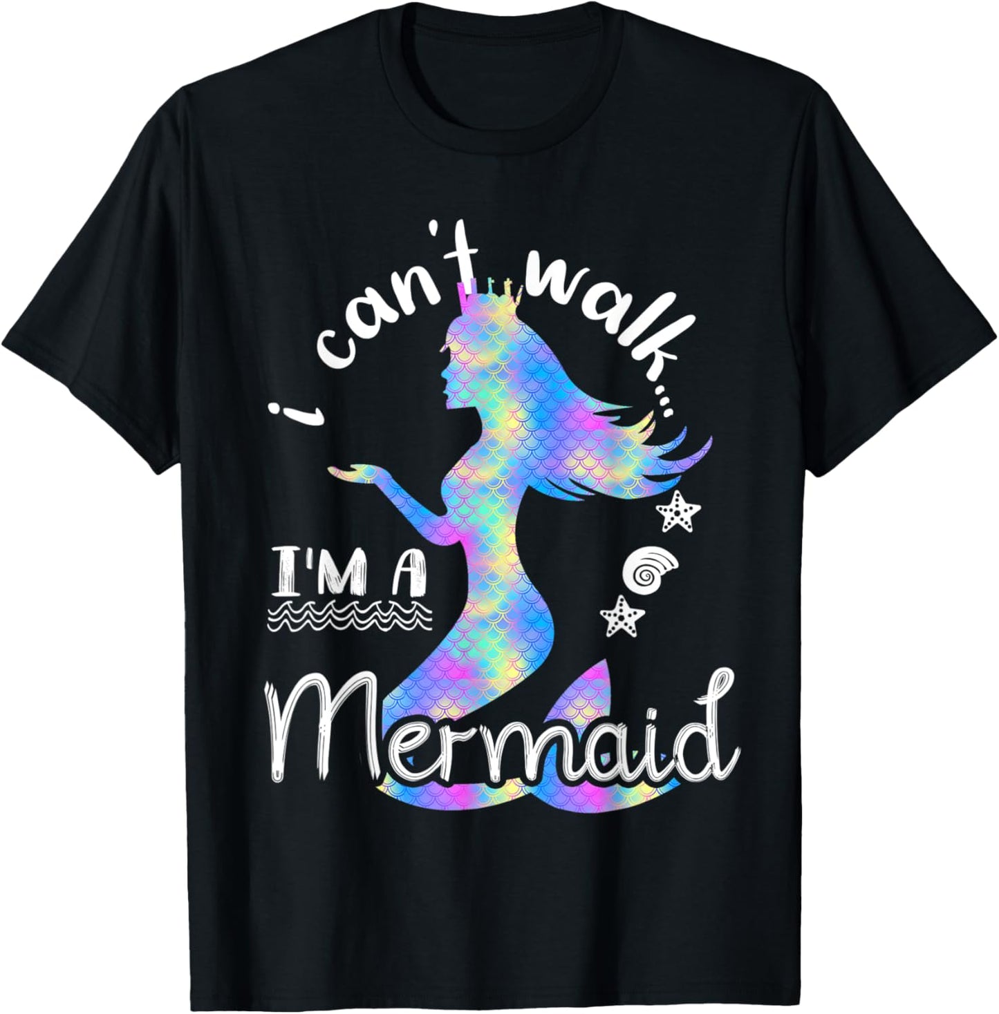 I Cant Walk Im a Mermaid Cute Funny Kids Girls Mermaid T-Shirt - T-Shirt | Black