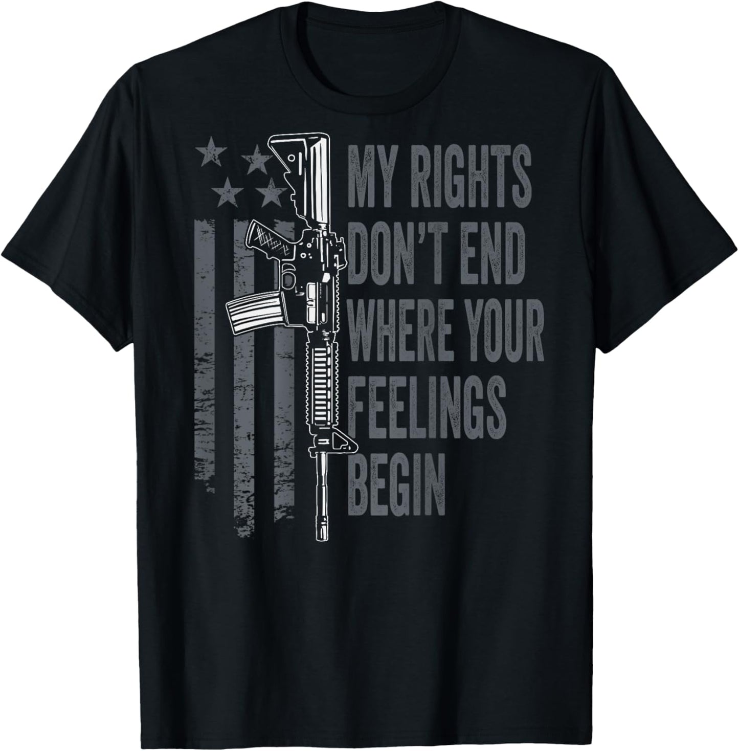 My Rights Don't End Where Your Feelings Begin (ON BACK) T-Shirt - T-Shirt | Black