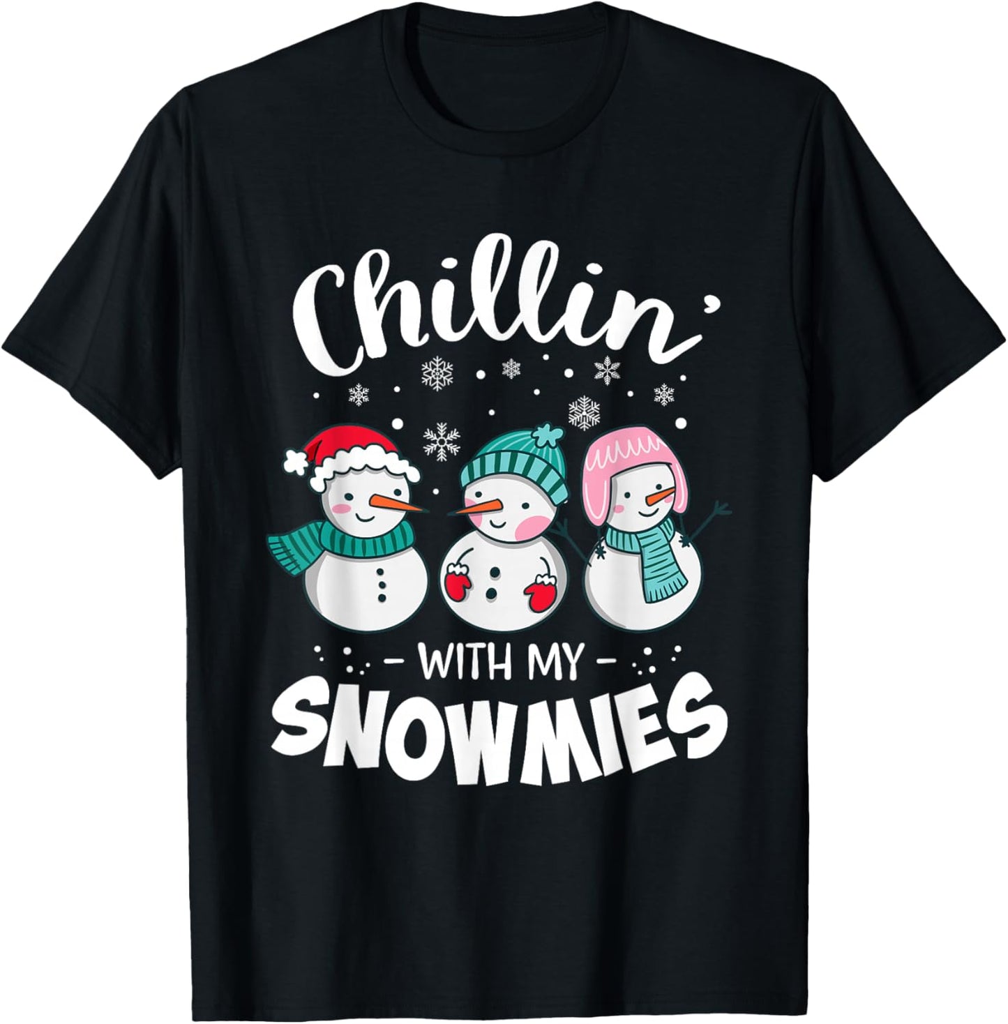 Chillin with My Snowmie Women Christmas Snowman Teacher Snow T-Shirt - T-Shirt | Black
