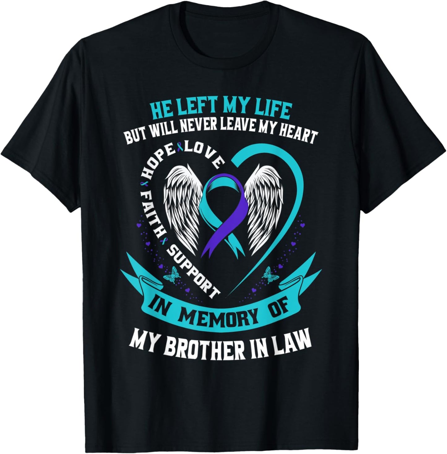 Teal Purple Suicide Awareness Ribbon Brother In Law Memorial T-Shirt - T-Shirt | Black