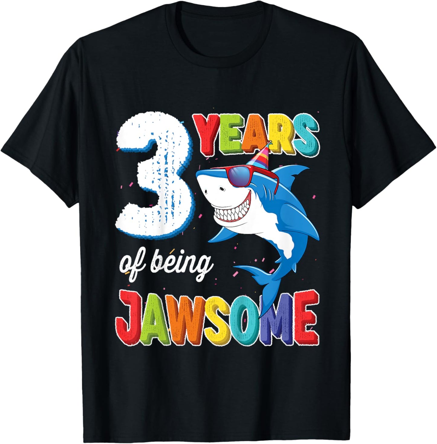 3 Year Old Toddlers Kids JawSome Shark 3rd Birthday T-Shirt - T-Shirt | Black