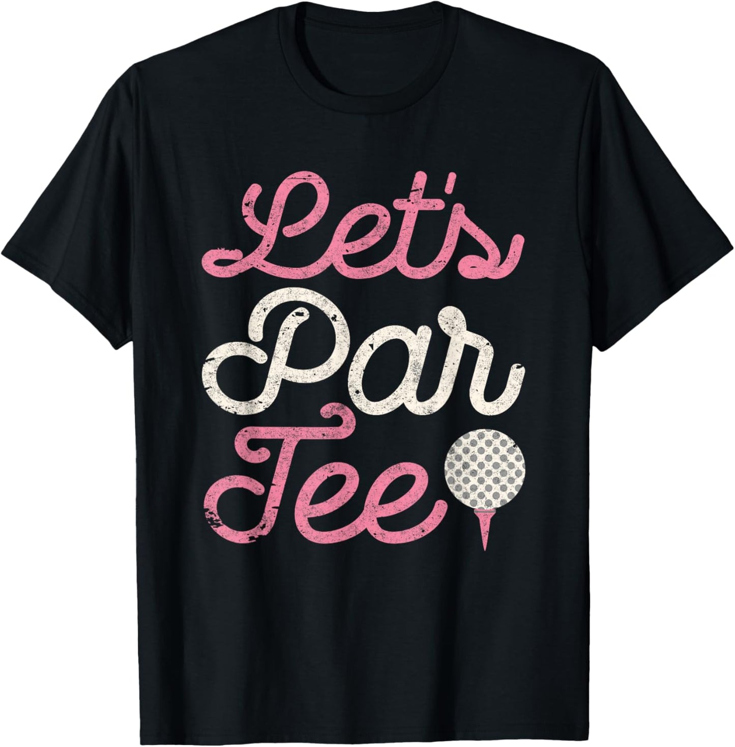 Let's Par Golf Player Shirt Golfer Dad Papa Men Funny T-Shirt - T-Shirt | Black