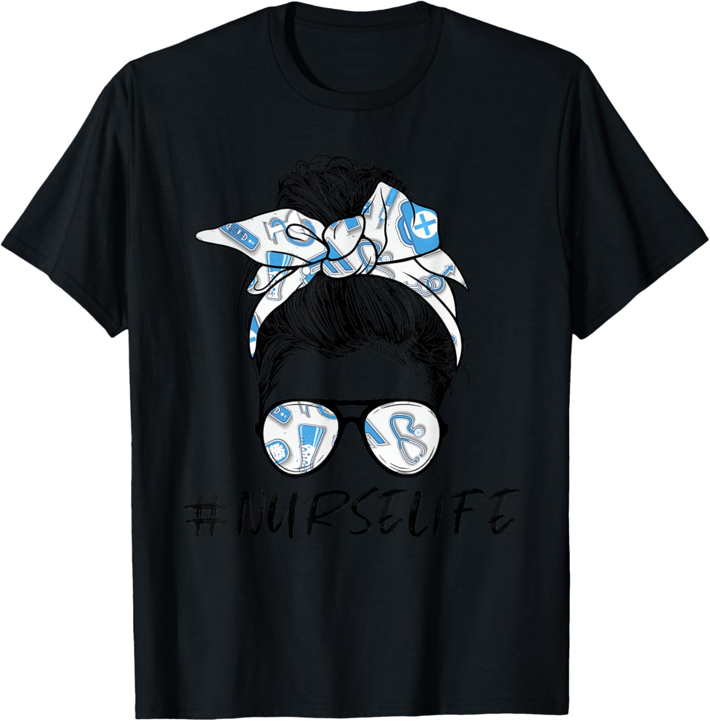 Messy Bun Nurse Life for Registered Nurse Nurse's Day T-Shirt - T-Shirt | Black