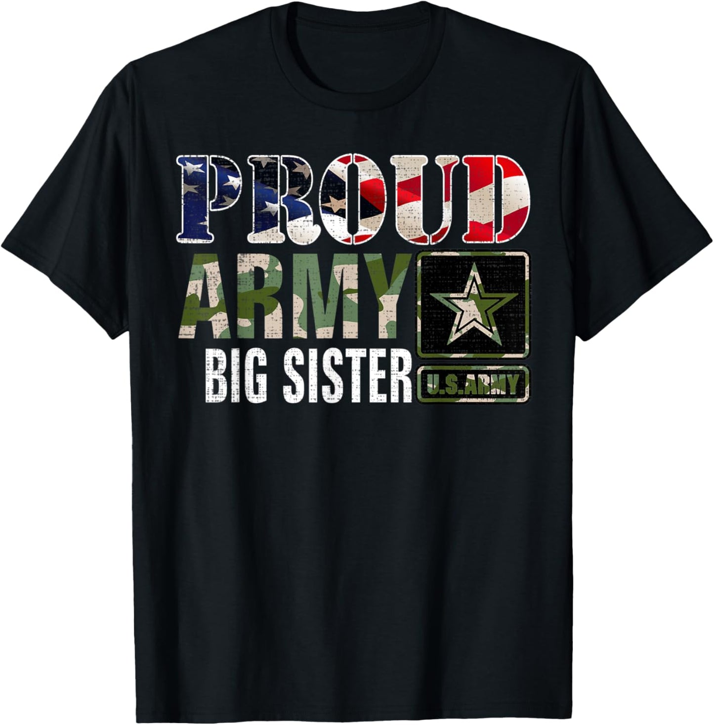 Vintage Proud Army Big Sister Camo With American Flag Gift Women Kids Men T-Shirt - T-Shirt | Black