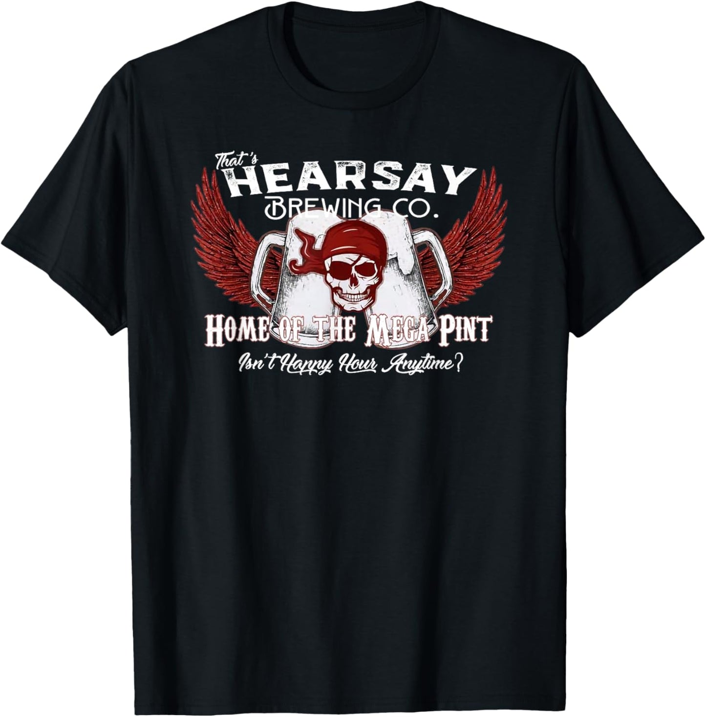 That's Hearsay Brewing Co Home Of The Mega Pint Funny Skull T-Shirt - T-Shirt | Black