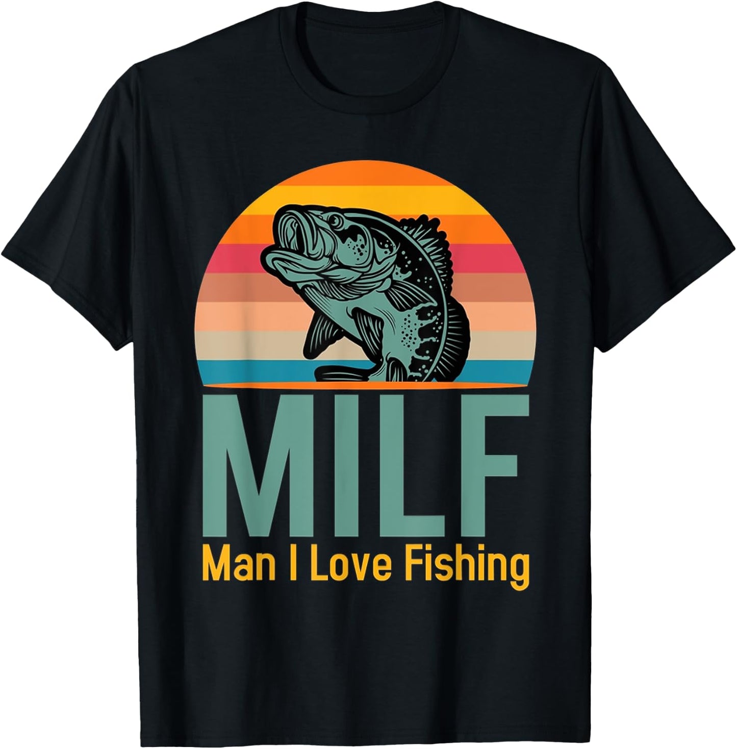 MILF Man I Love Fishing T-Shirt - T-Shirt | Black