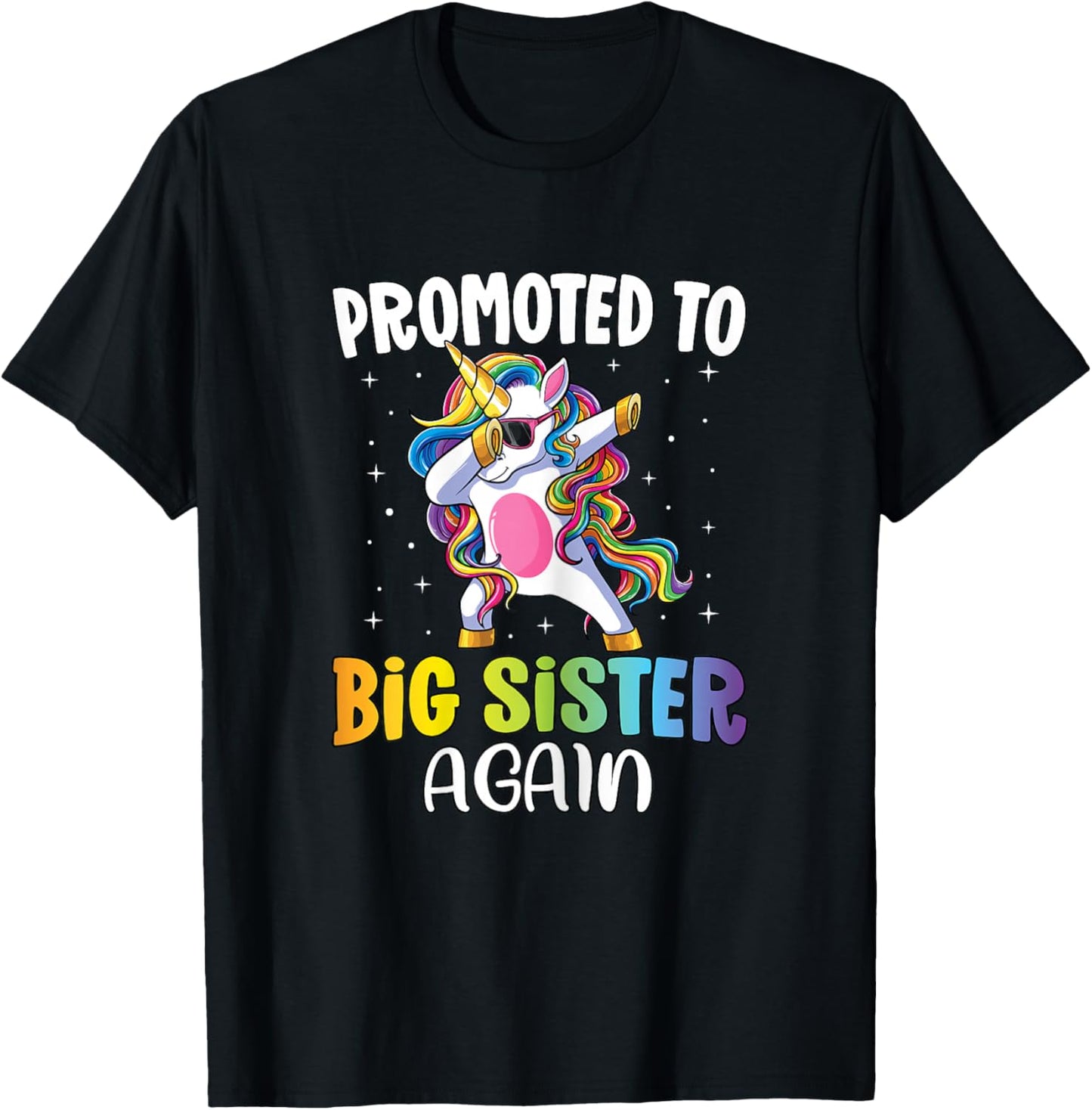 Promoted to Big Sister Again Shirt Girls Sister Unicorn T-Shirt - T-Shirt | Black