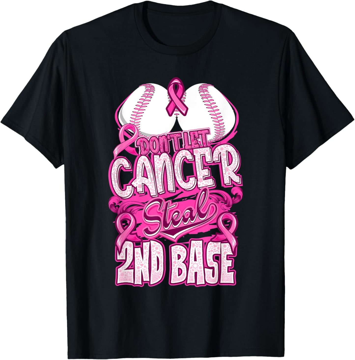 Don't Let Cancer Steal 2nd Base Breast Cancer Awareness T-Shirt - T-Shirt | Black
