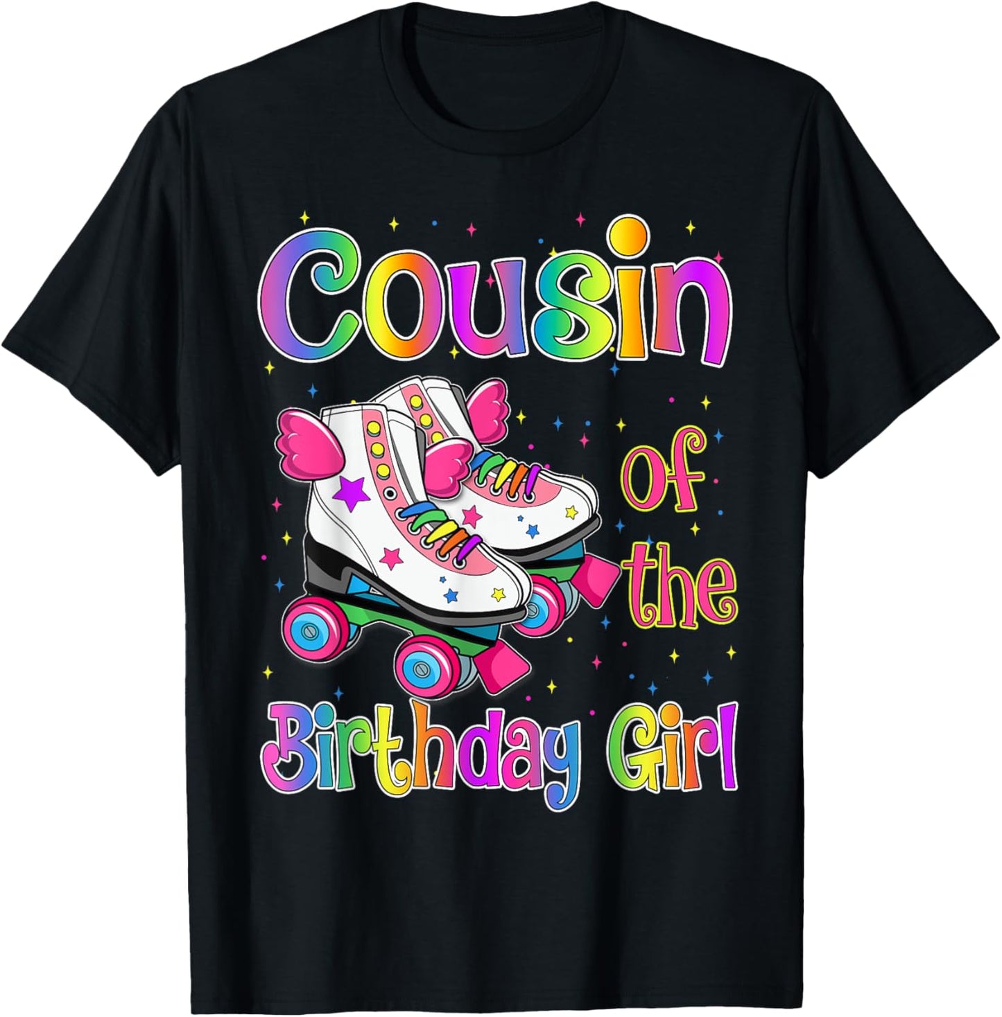 Cousin Birthday Girl Rolling Skate Birthday family Party T-Shirt - T-Shirt | Black