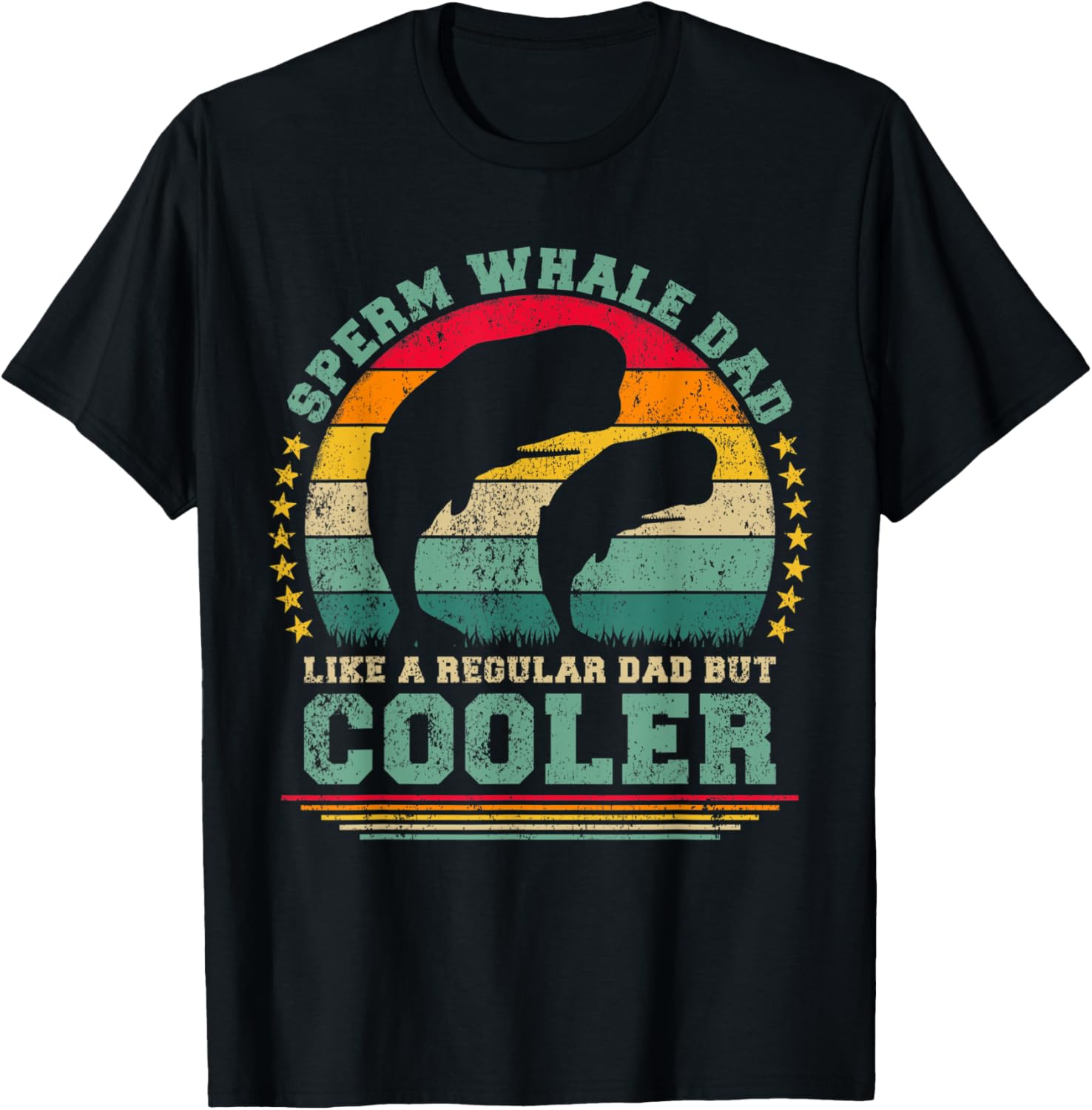 Sperm Whale Dad Like A Regular Dad But Cooler Father's Day T-Shirt - T-Shirt | Black