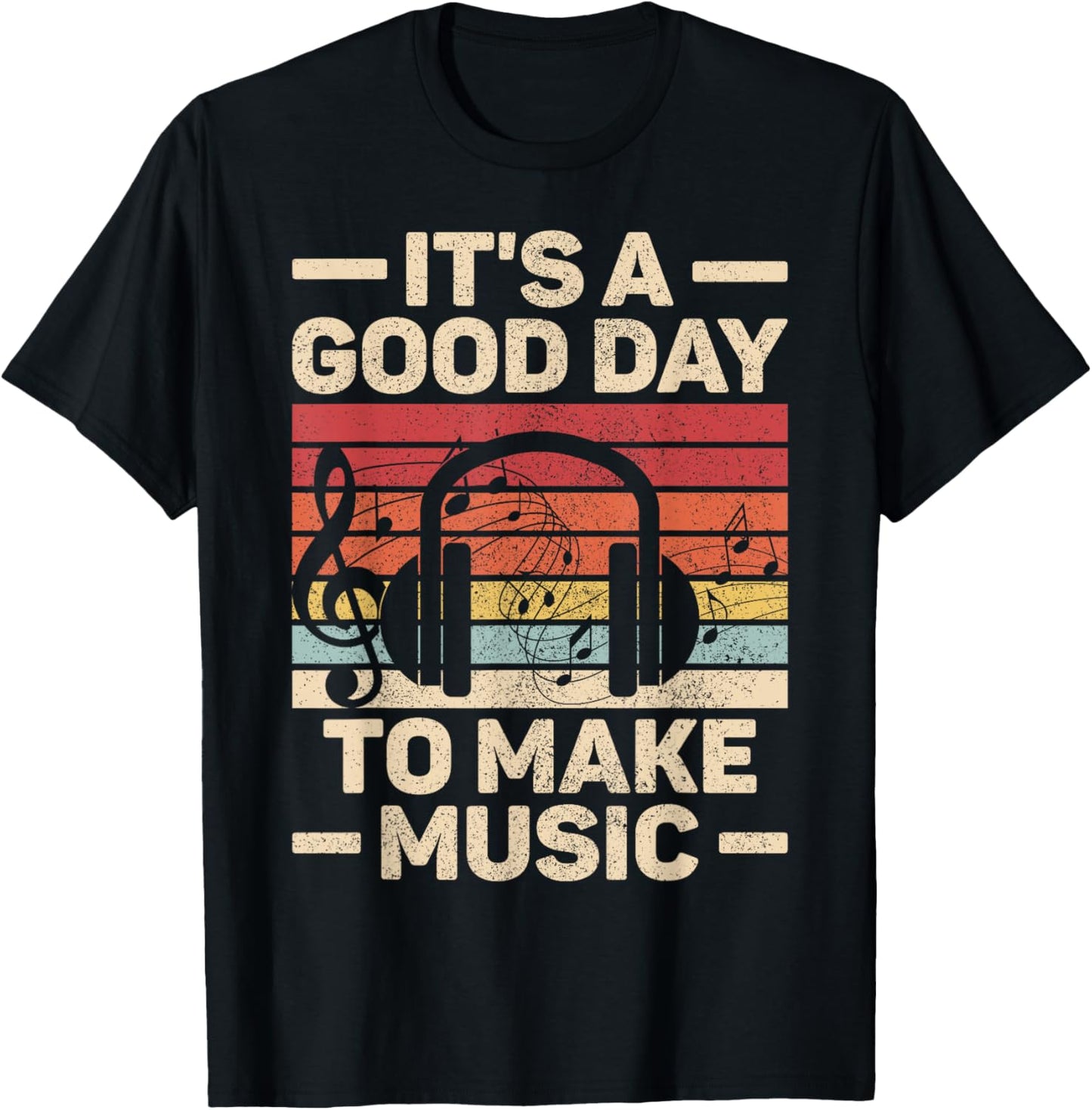 It's A Good Day To Make Music Lovers Musician Outfit EDM DJ T-Shirt - T-Shirt | Black