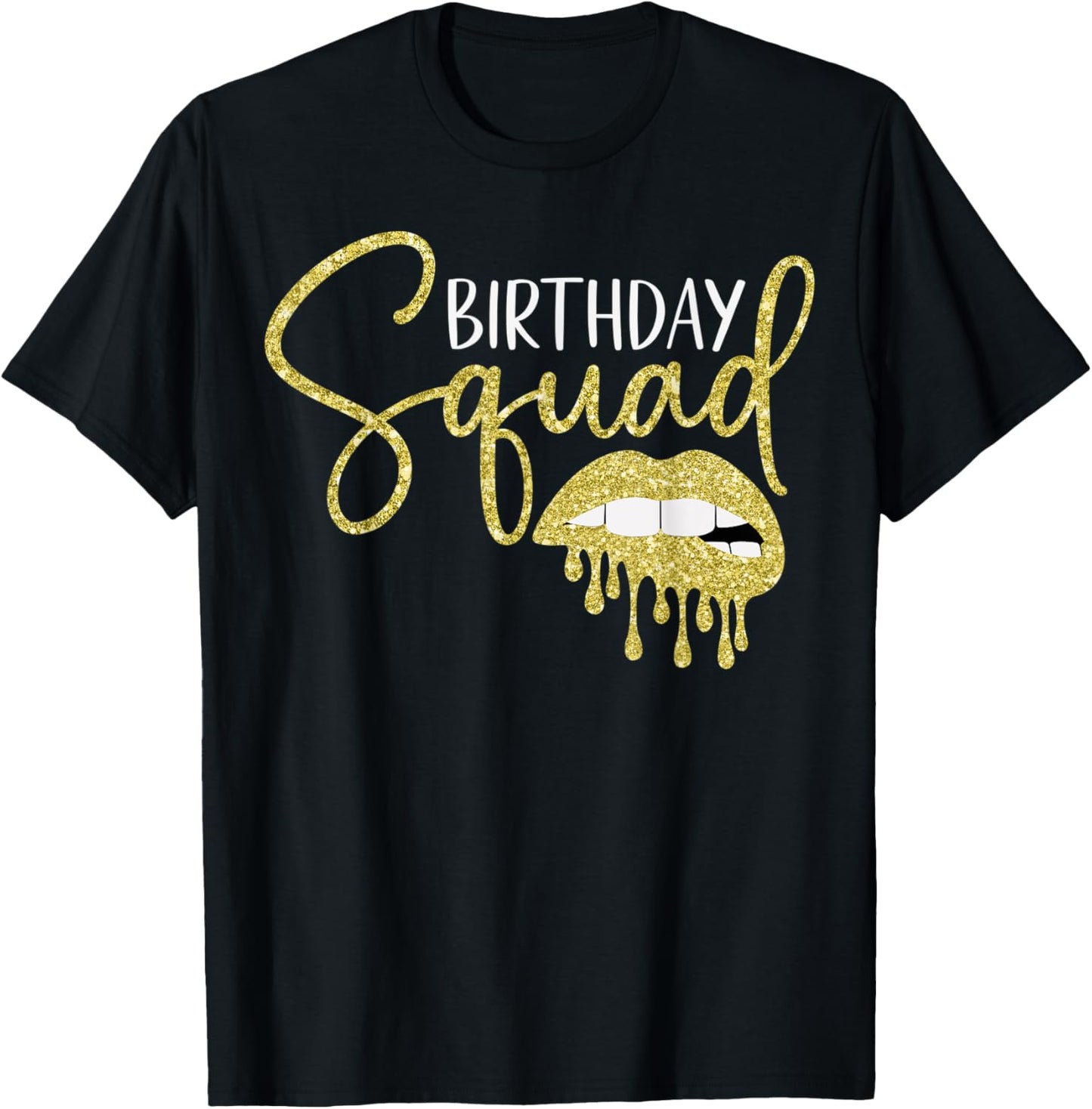 Birthday Squad Crew Golden Lips Queen Matching Party Women T-Shirt - T-Shirt | Black