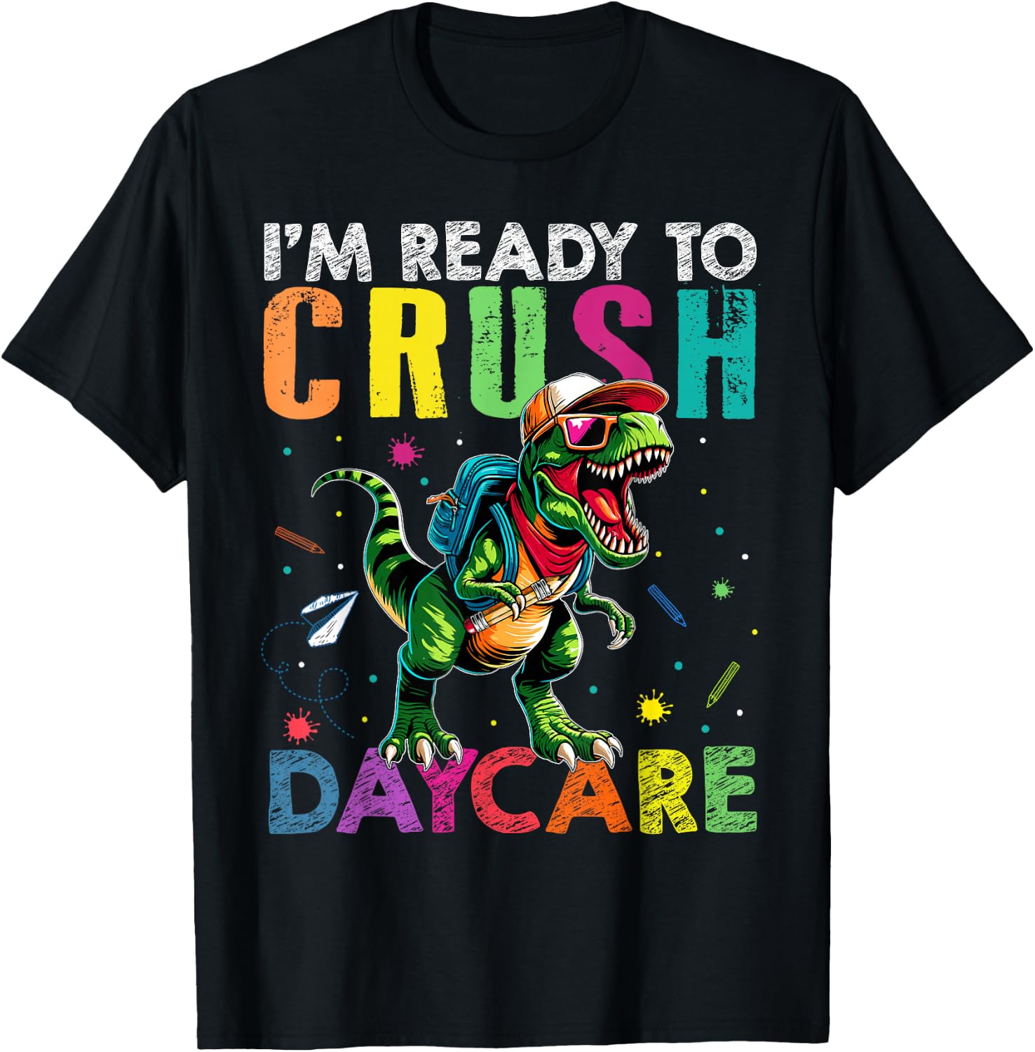 I'm Ready To Crush Daycare Back to School T Rex Kids Boys T-Shirt - T-Shirt | Black