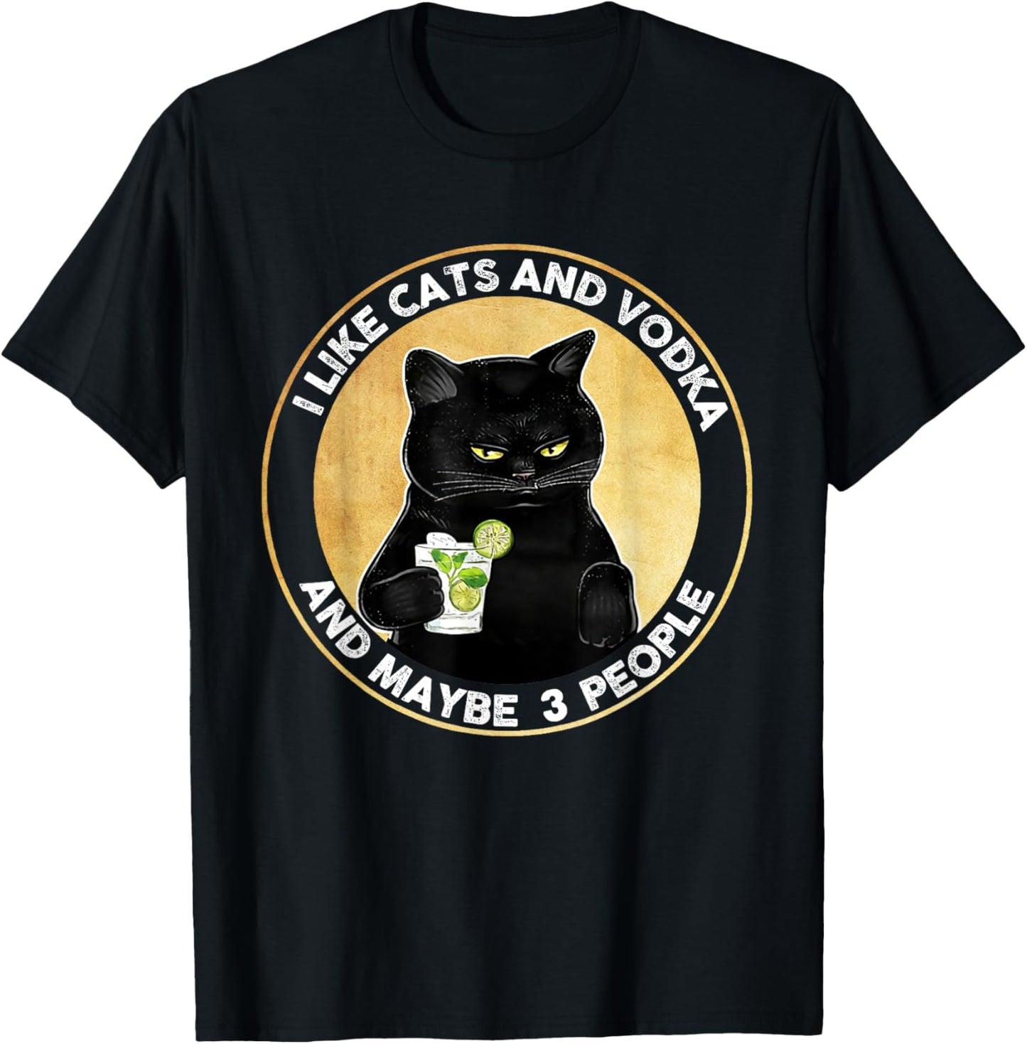 I Like Cats And Vodka And Maybe 3 People Vintage T-Shirt - T-Shirt | Black