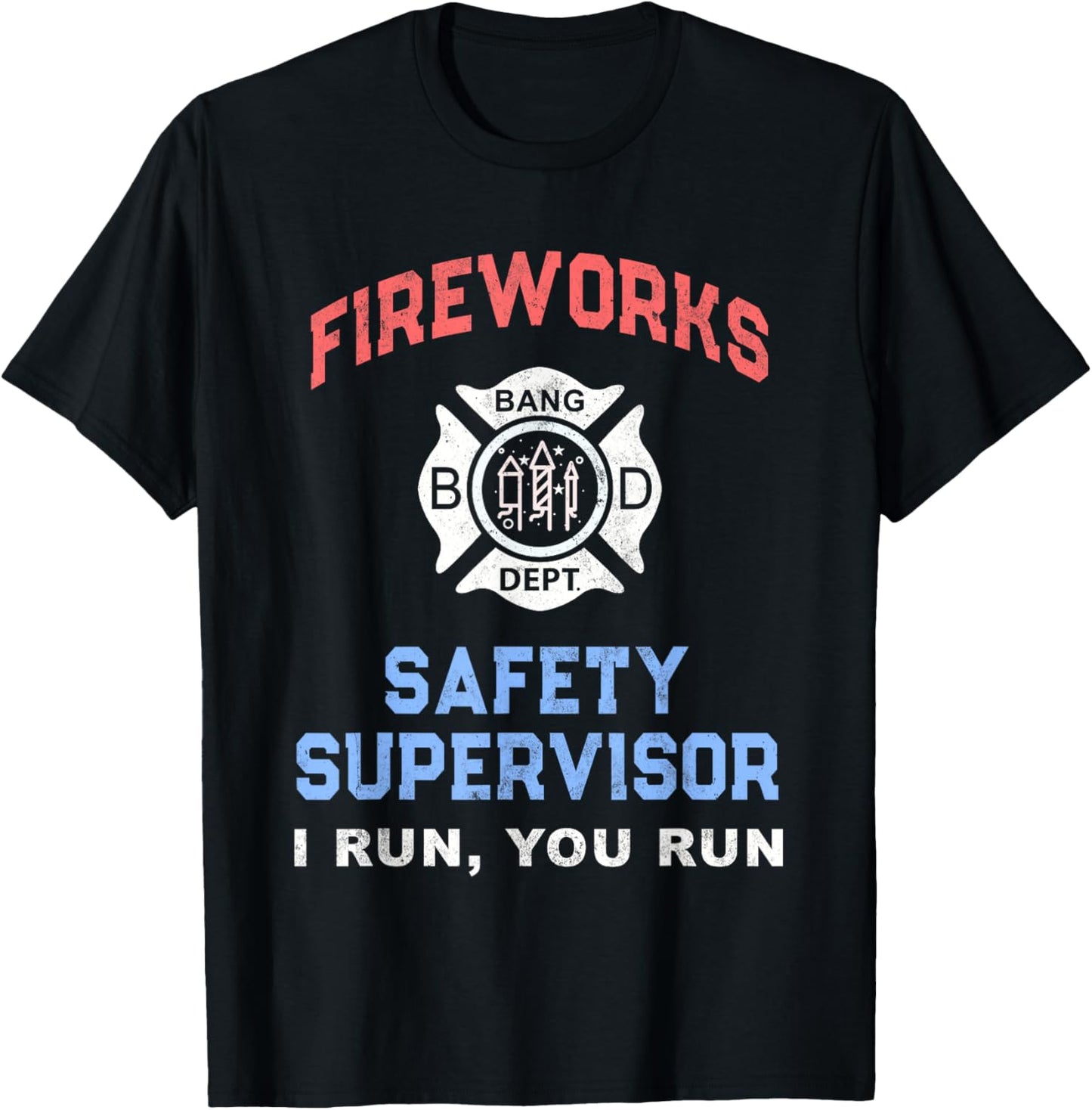 Funny FIREWORKS SAFETY SUPERVISOR America Firefighter Pyro T-Shirt - T-Shirt | Black