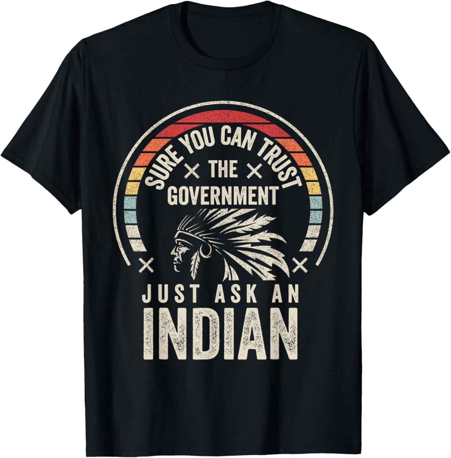 Retro Vintage Native American Trust Government T-Shirt - T-Shirt | Black