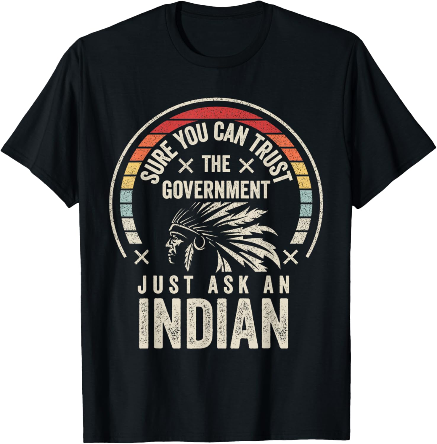 Retro Vintage Native American Trust Government T-Shirt - T-Shirt | Black