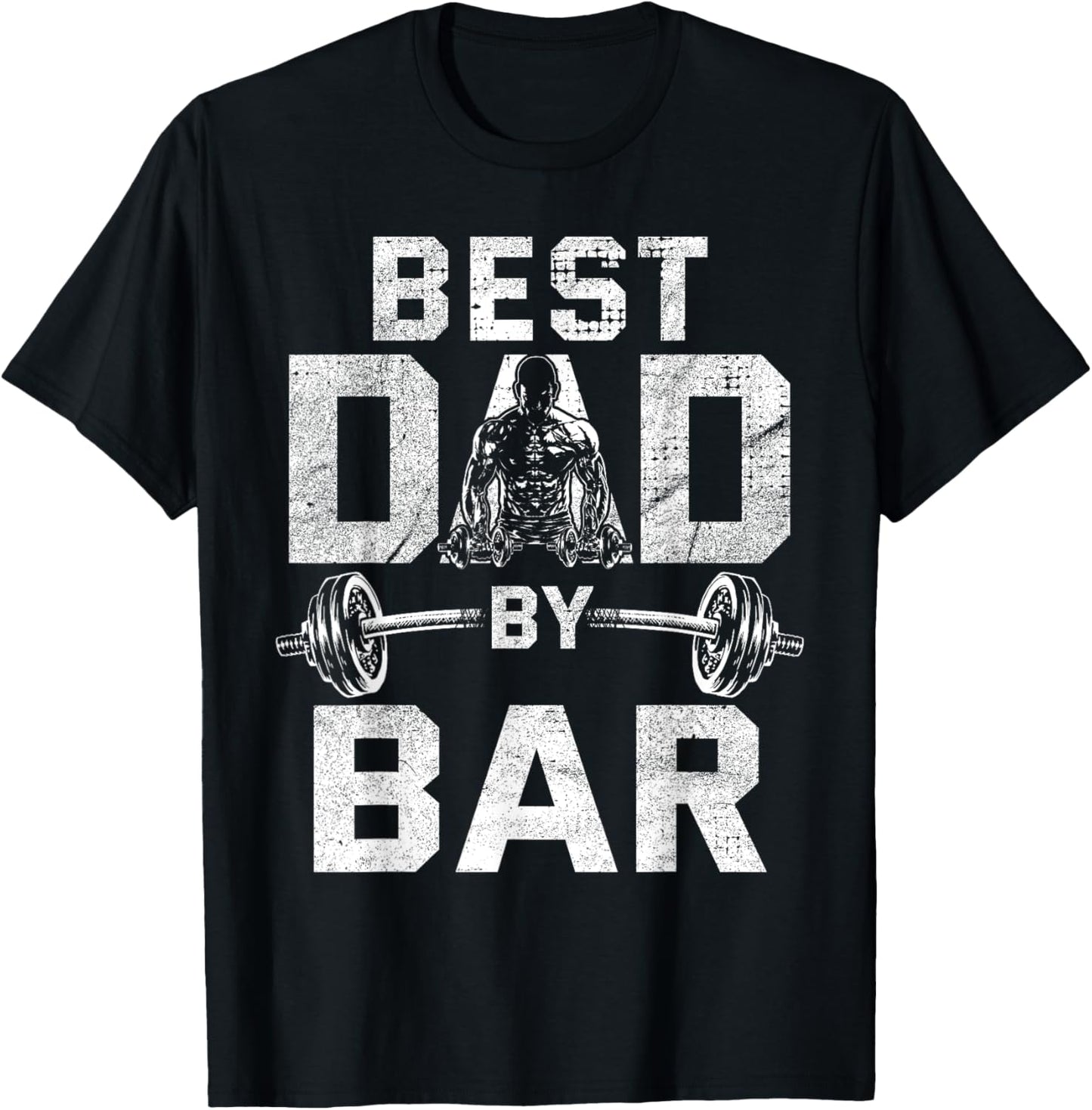 Best Dad By Bar for Gym Workout Dads for Fathers Day T-Shirt - T-Shirt | Black