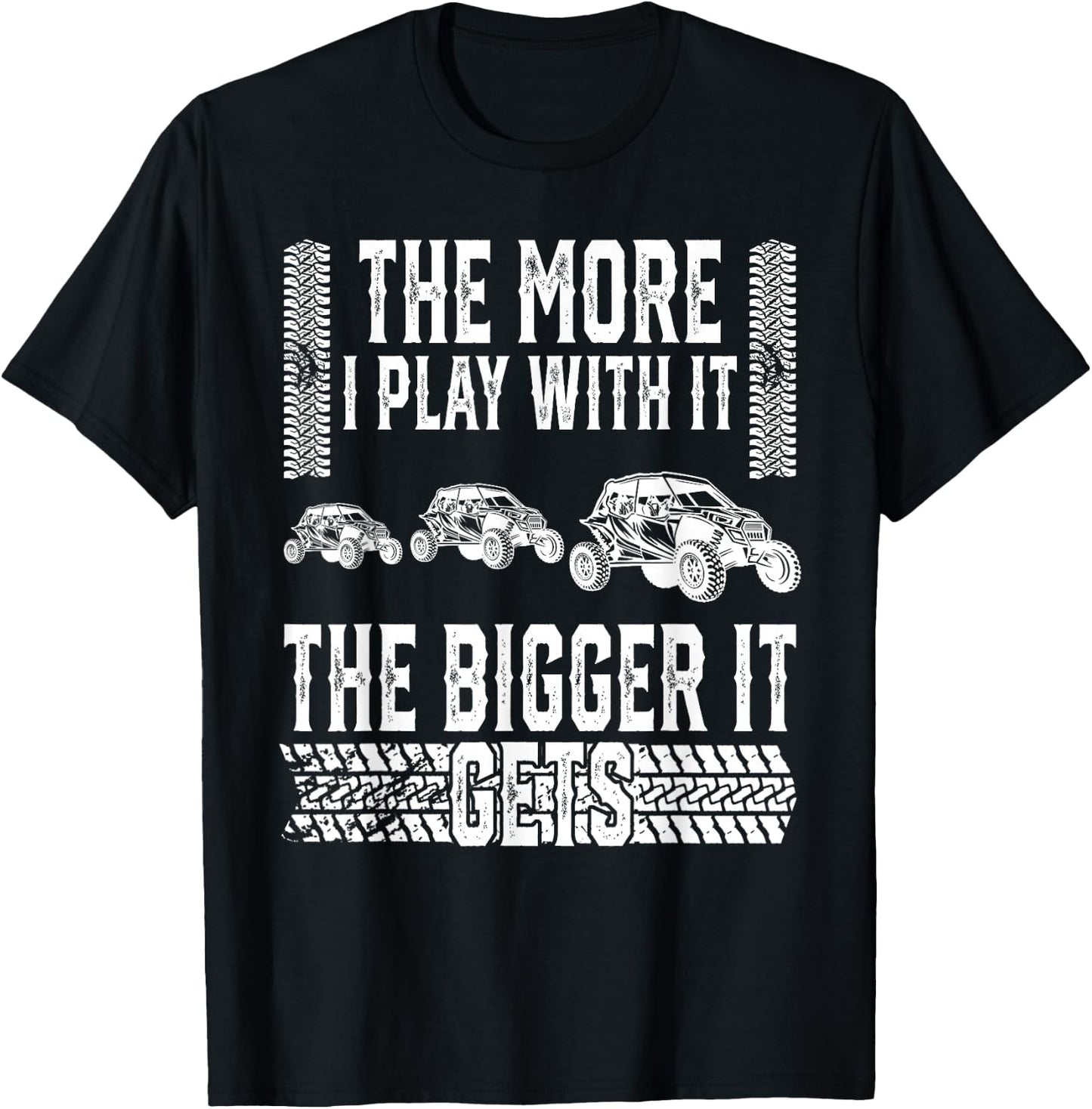 The More I Play With It The Bigger It Gets Off-road T-Shirt - T-Shirt | Black