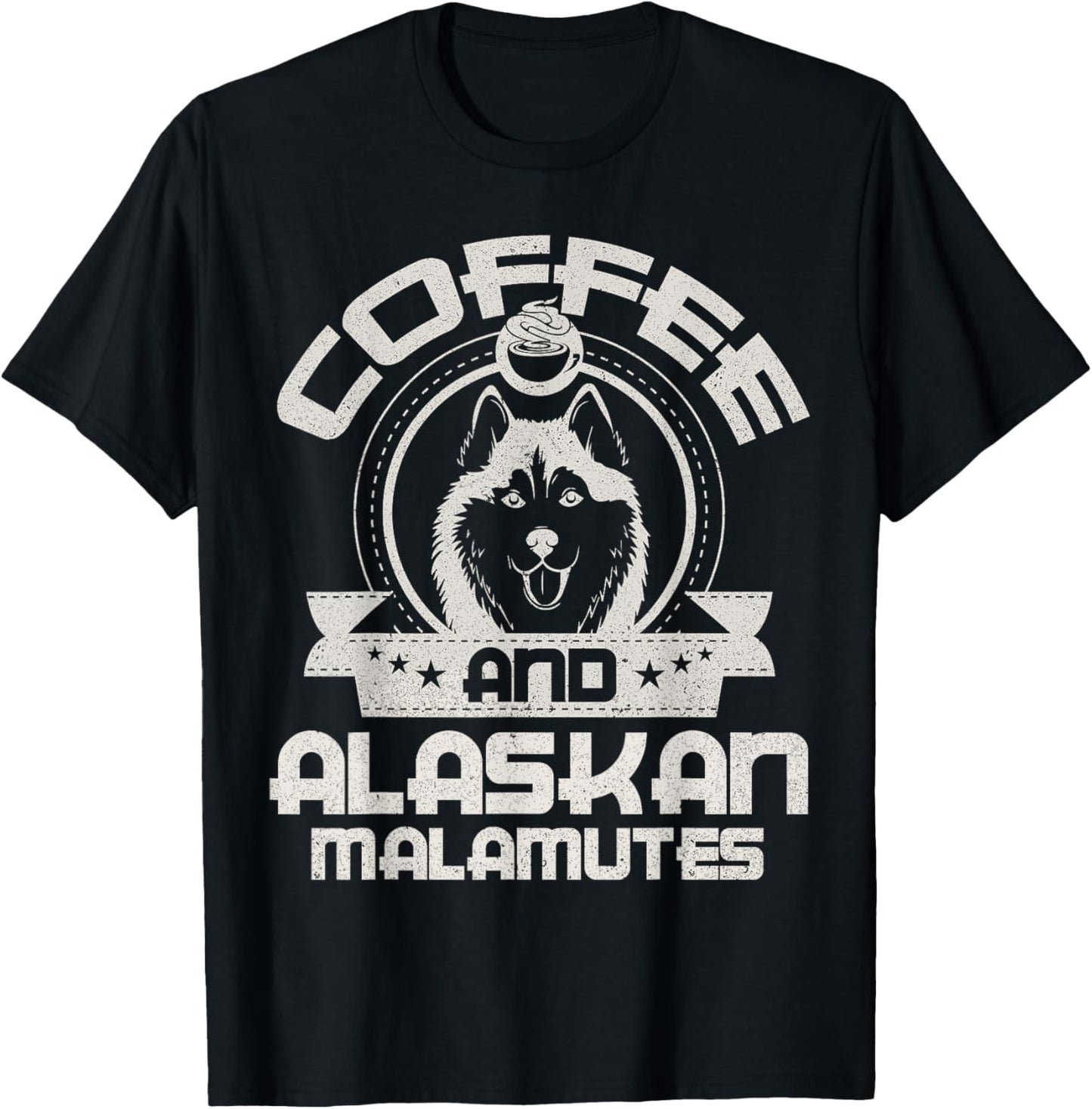 Coffee And Alaskan Malamute Coffee Drinking Dog Owner Lover T-Shirt - T-Shirt | Black