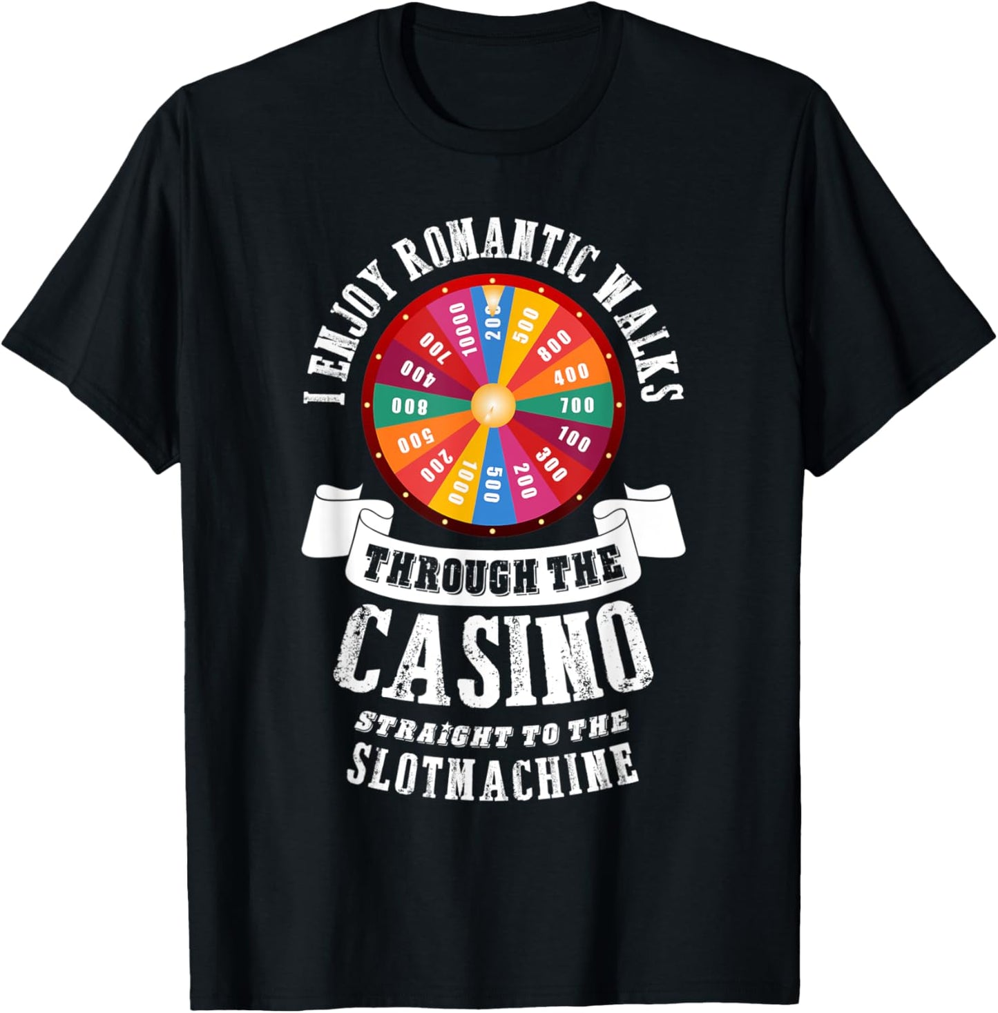 I enjoy romantic walks through the casino Poker Gambling T-Shirt - T-Shirt | Black
