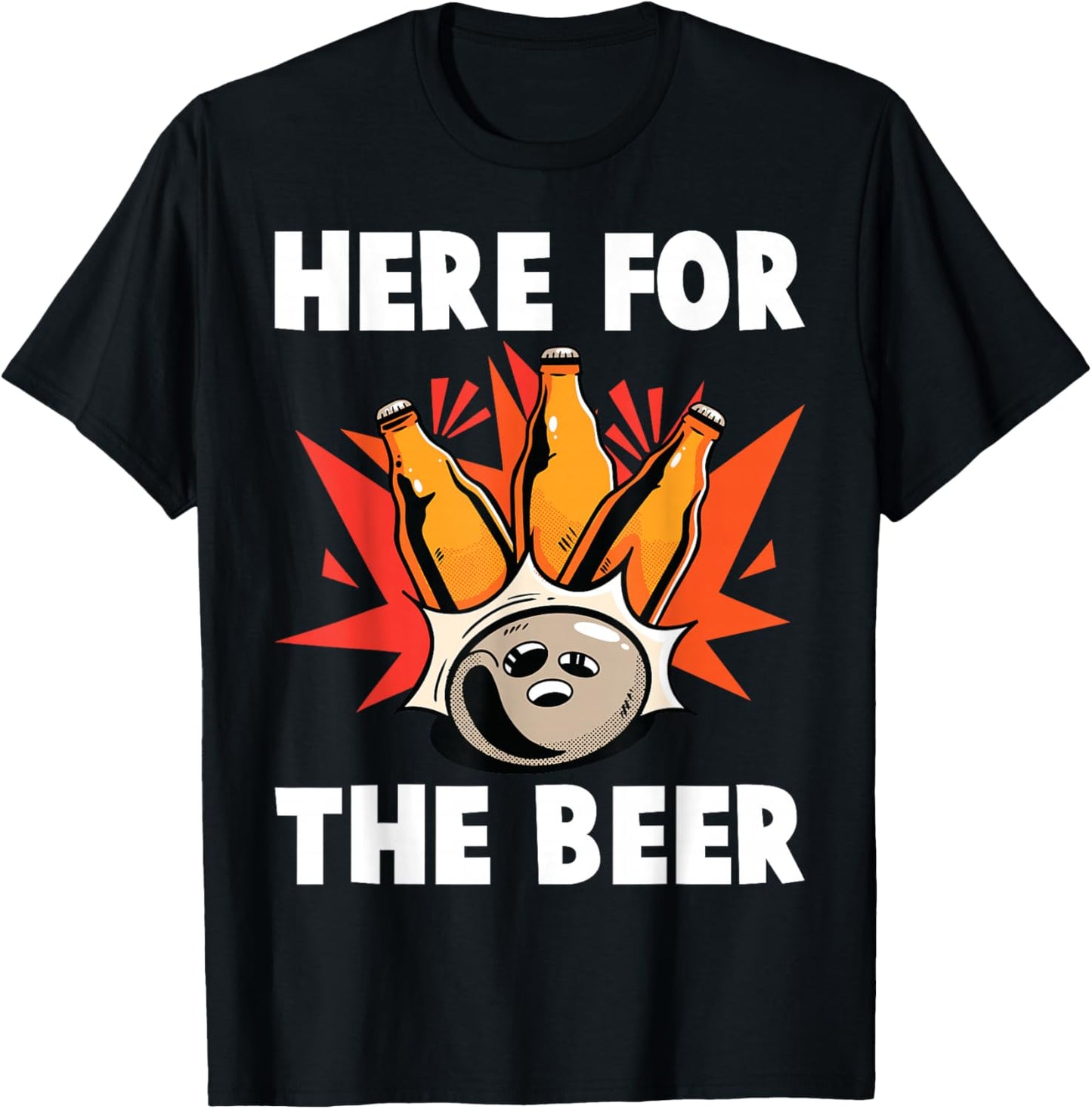 Bowling - Here For The Beer - Bowling Alley - Sports T-Shirt - T-Shirt | Black