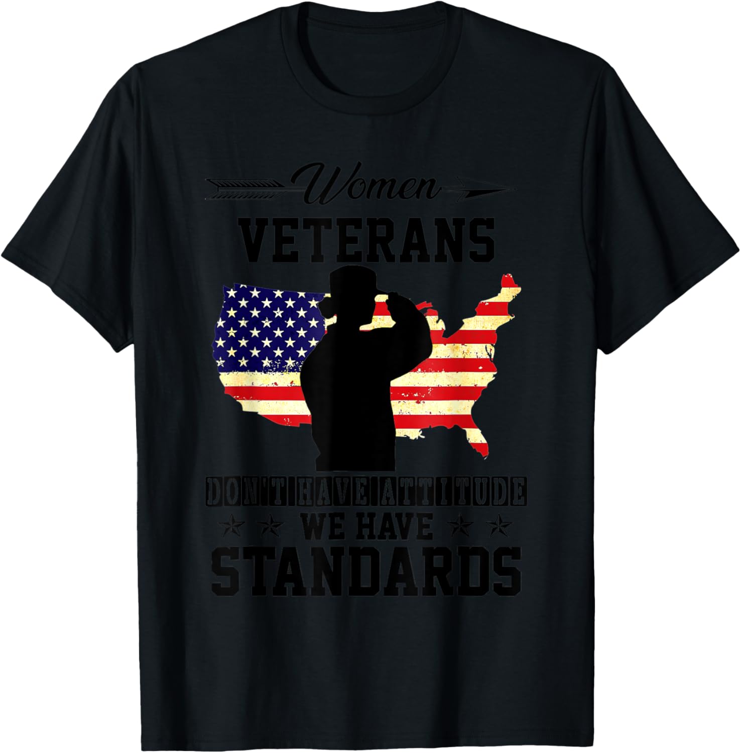 Women Veterans Don't Have Attitude We Have Standards memory T-Shirt - T-Shirt | Black