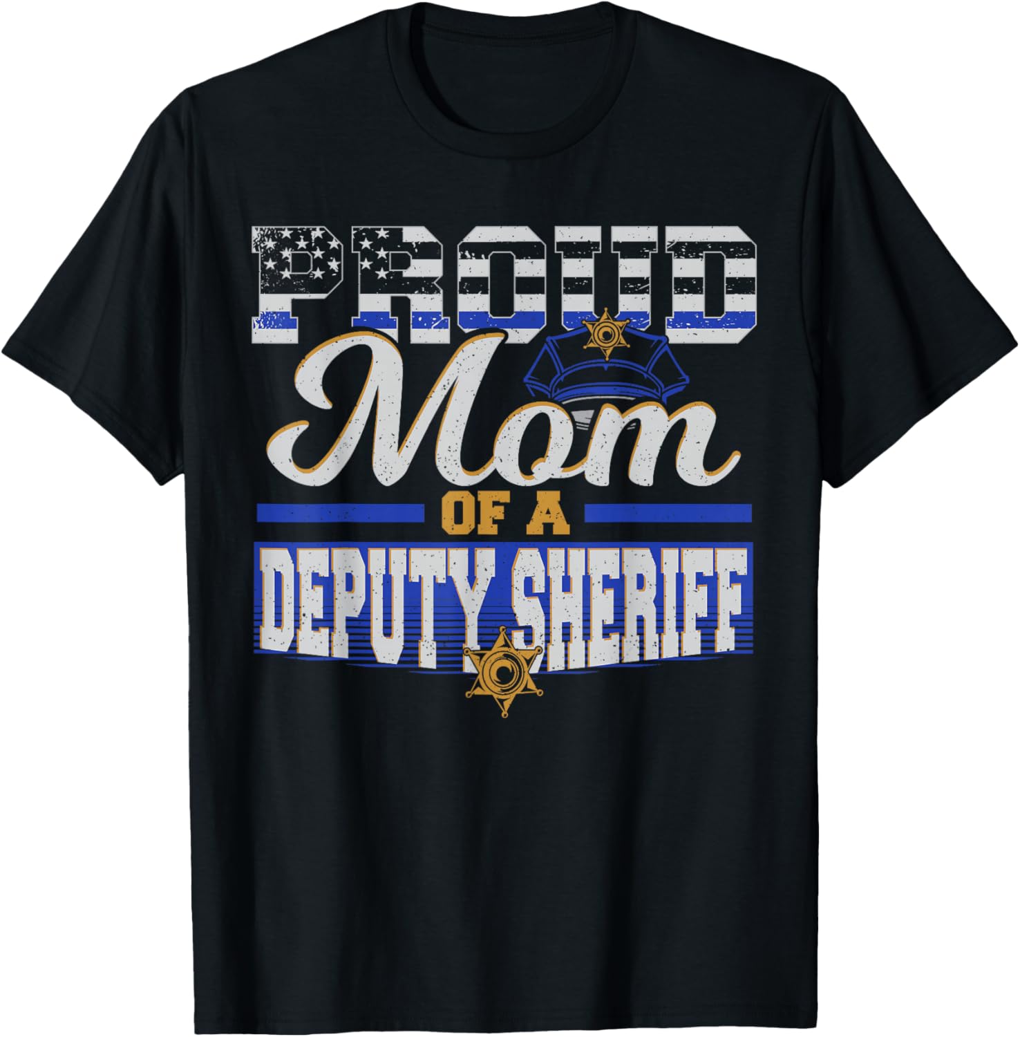 Proud Mom of a Deputy Sheriff Mother Police Officer T-Shirt - T-Shirt | Black