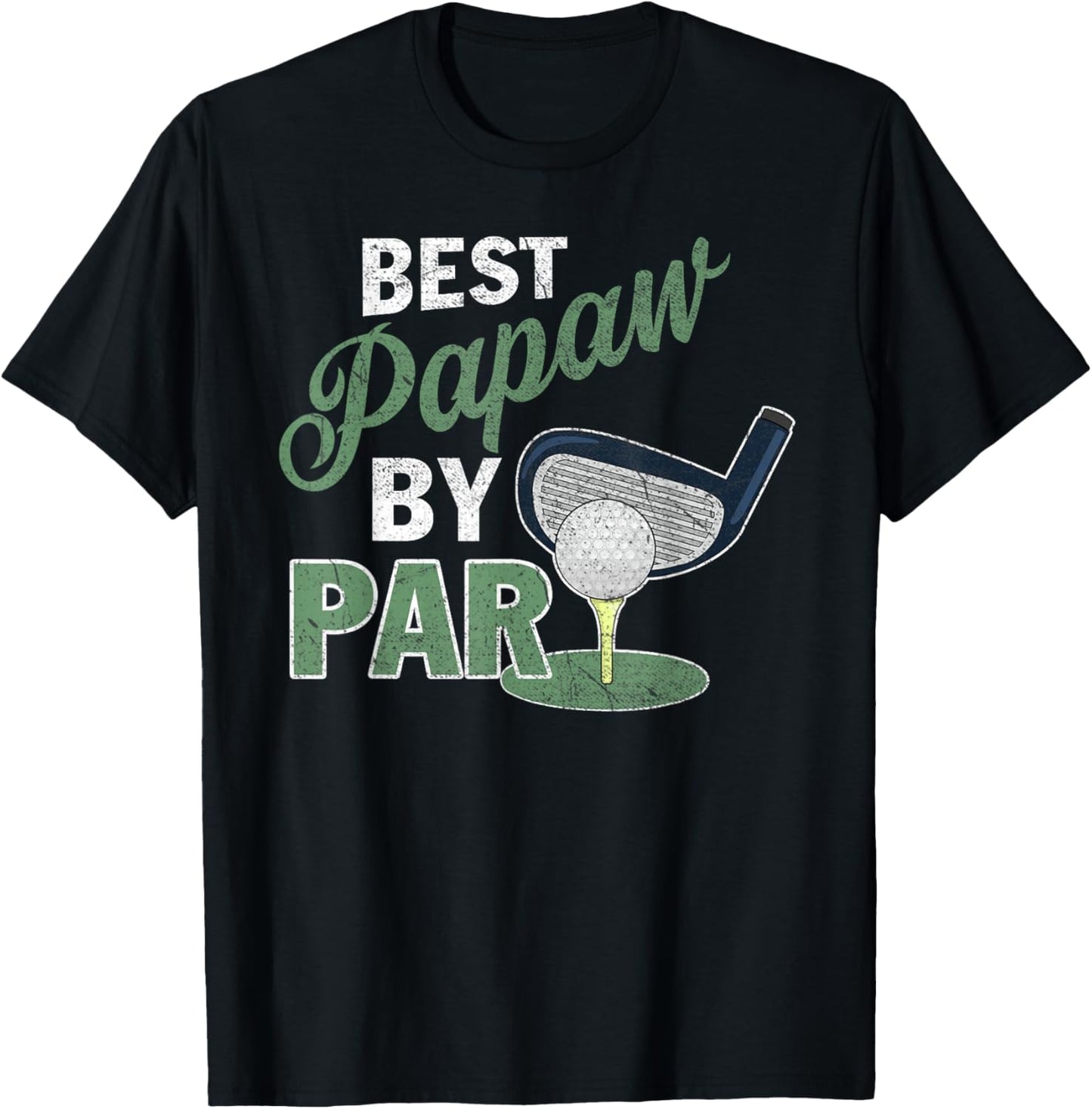Best Papaw by Par Father's Day Golf Sports T-Shirt - T-Shirt | Black