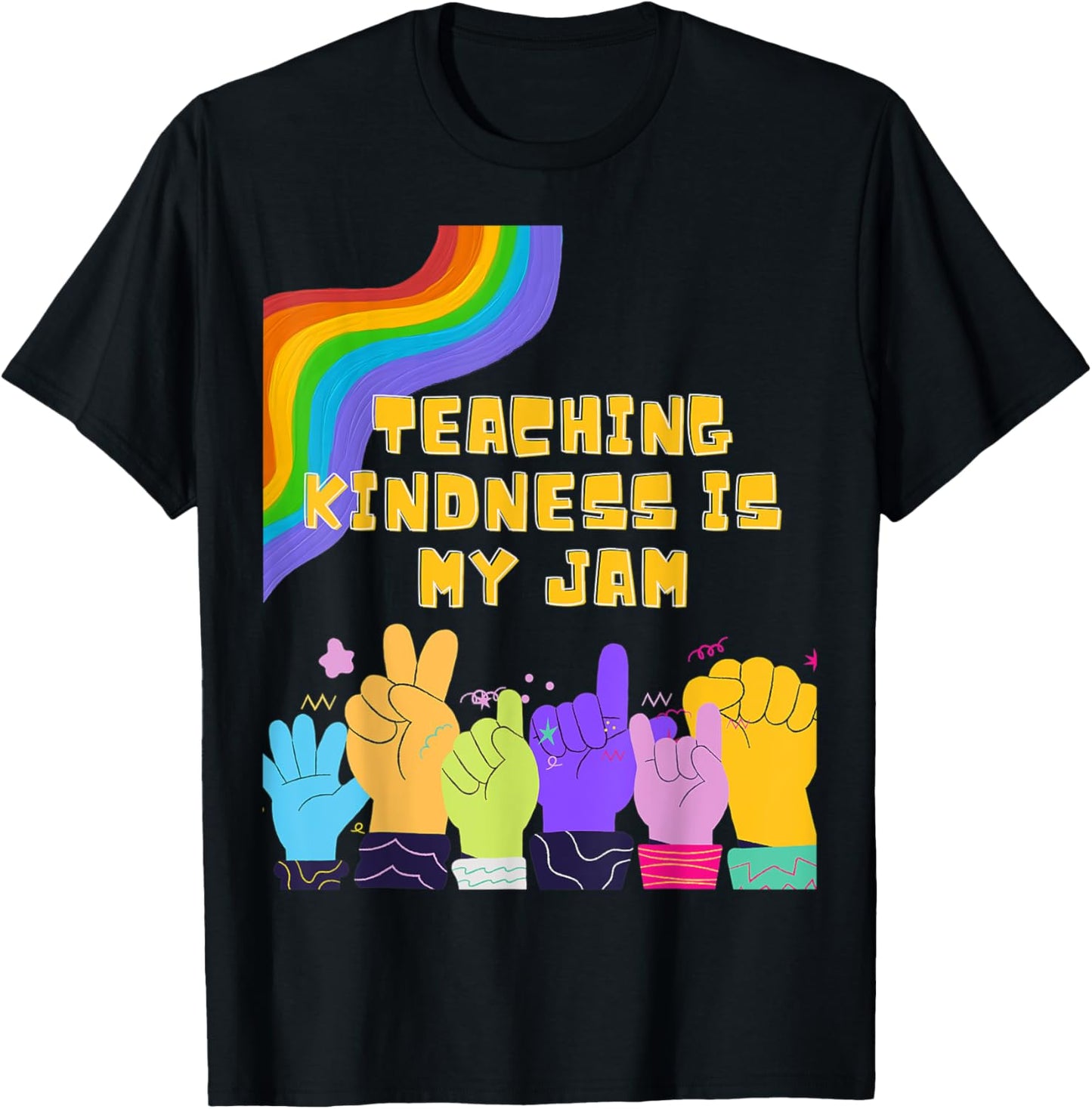 Teaching Kindness Is My Jam Great for Teachers T-Shirt - T-Shirt | Black