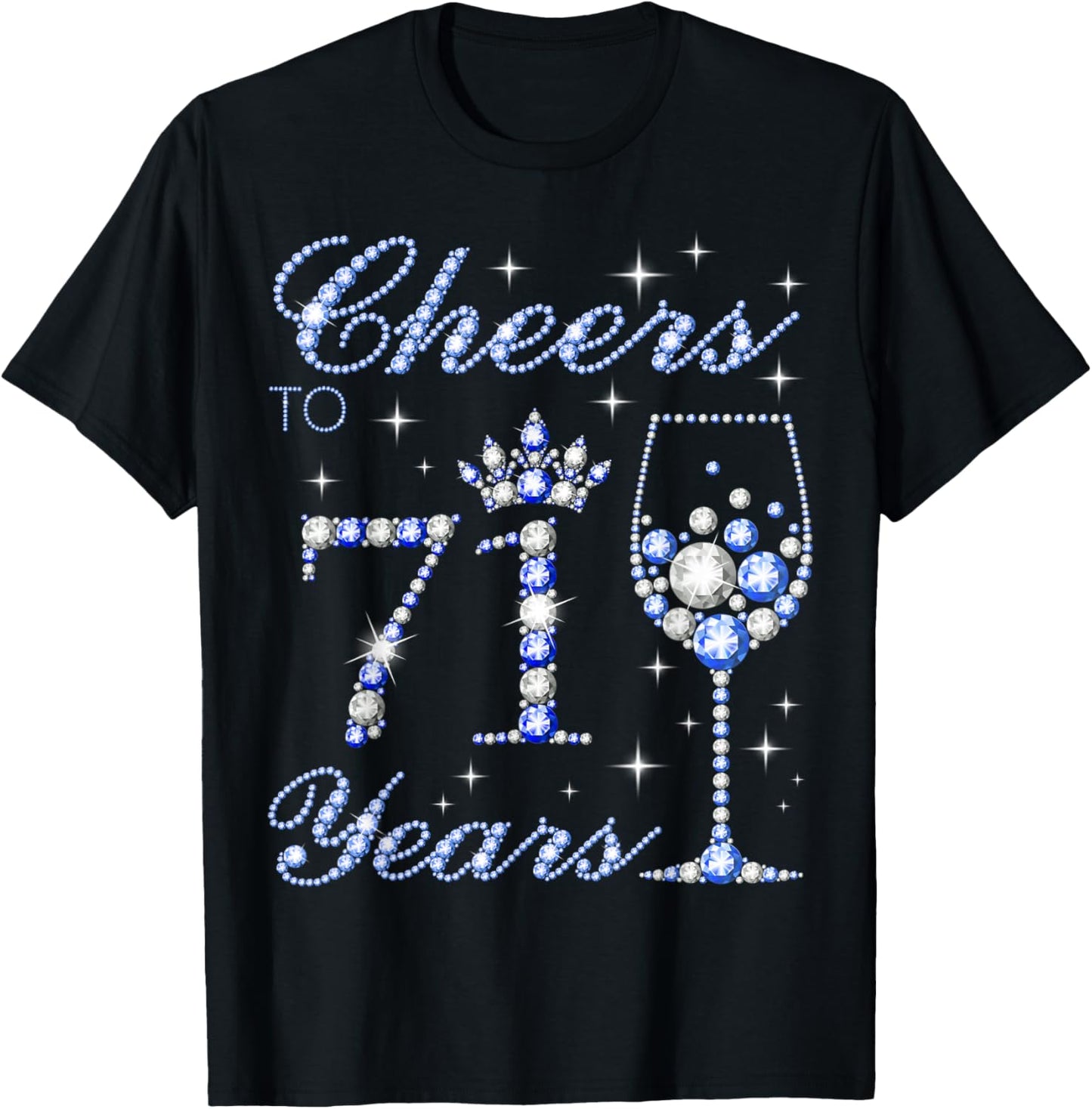 Cheers to 71 Years Old 71st Birthday Blue Style Women T-Shirt - T-Shirt | Black