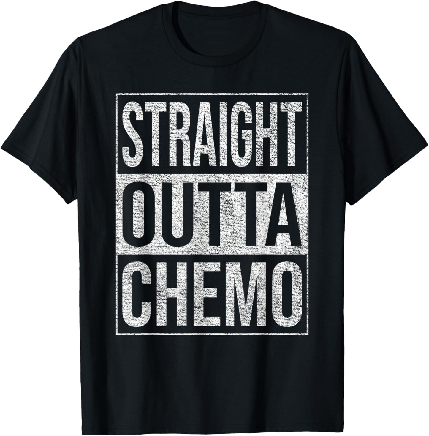 Straight Outta Chemo Therapy Cancer Treatment T-Shirt - T-Shirt | Black