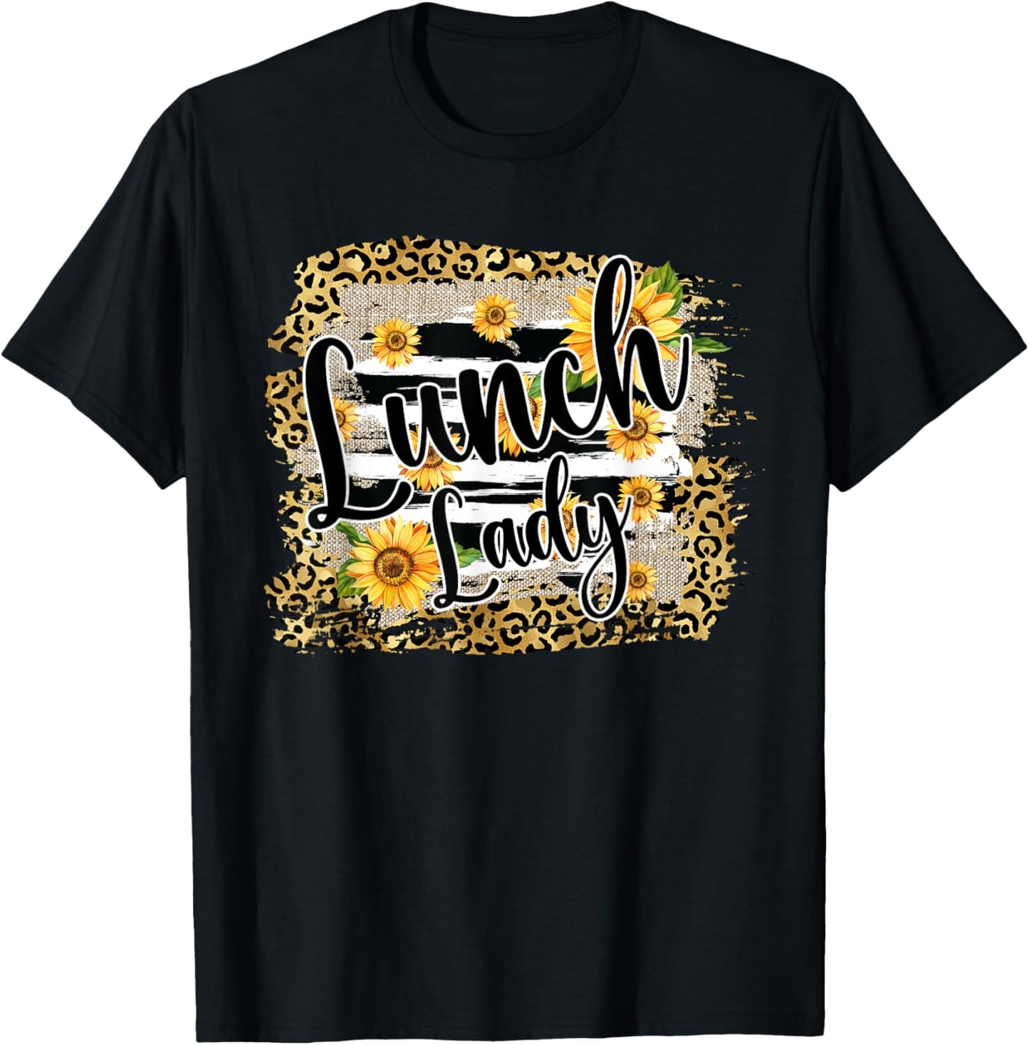 Leopard Sunflower Lunch Lady First Day Back To School T-Shirt - T-Shirt | Black