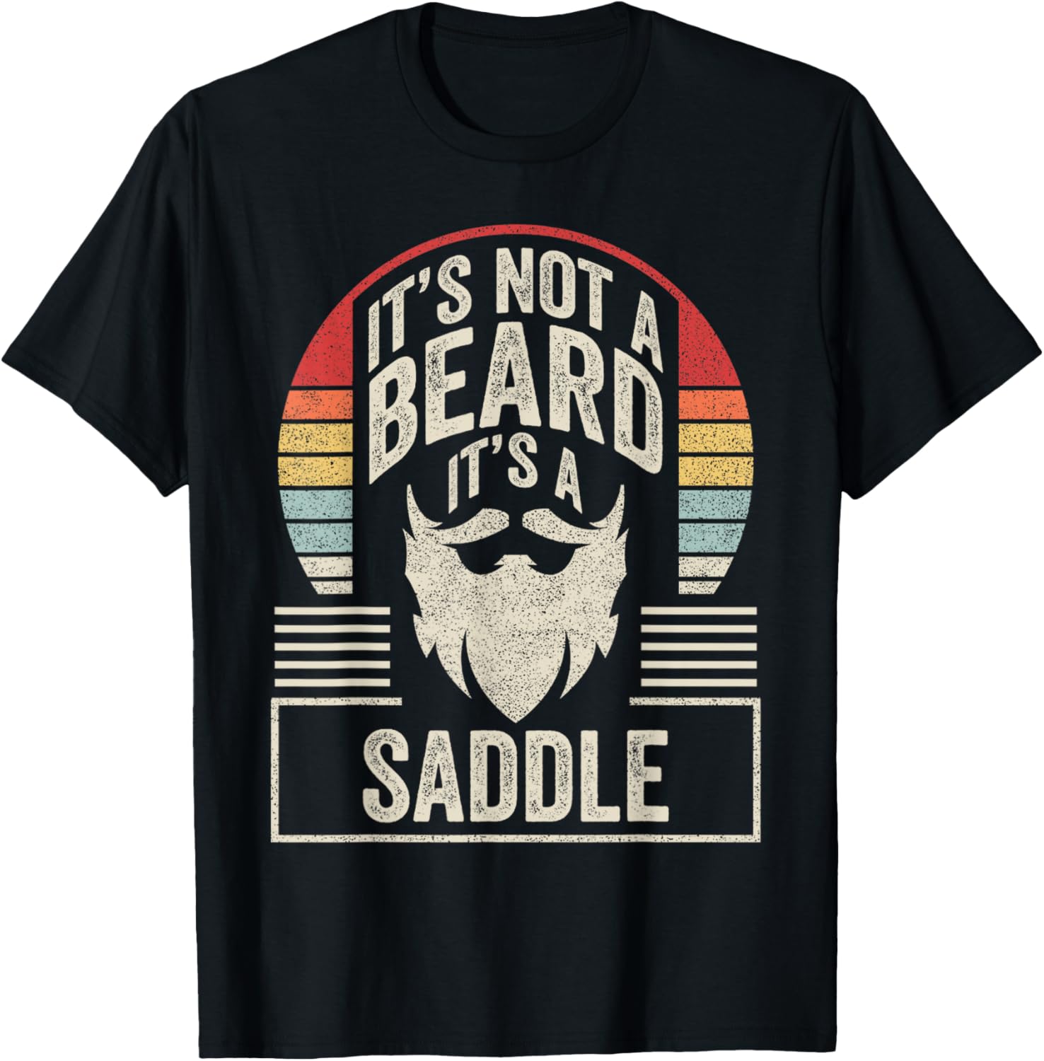 Retro Vintage It's Not A Beard It's A Saddle Funny T-Shirt - T-Shirt | Black