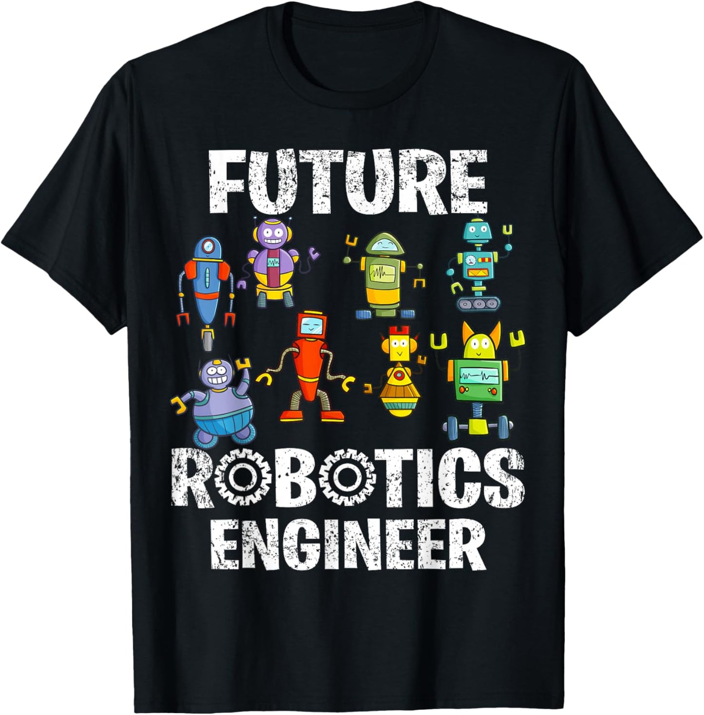 Future Robotics Engineer Funny Robot Engineering Kids T-Shirt - T-Shirt | Black