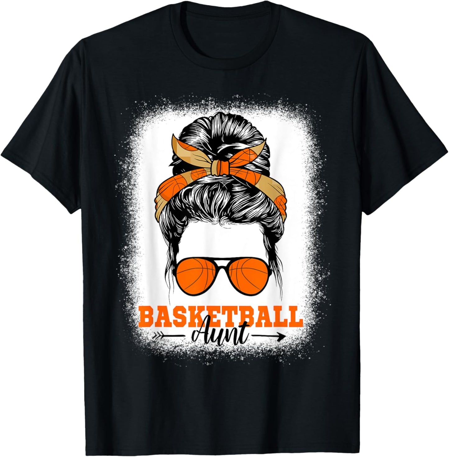 Basketball Aunt Messy Bun Bleached Auntie Mothers Day Ball T-Shirt - T-Shirt | Black