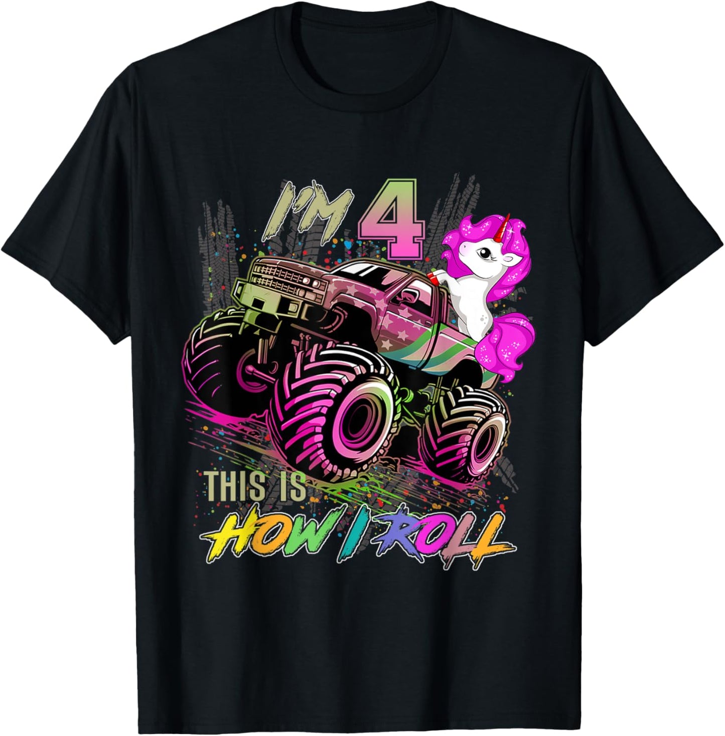 4 Year Old Girl Loves Monster Truck & Unicorn, 4th Birthday T-Shirt - T-Shirt | Black