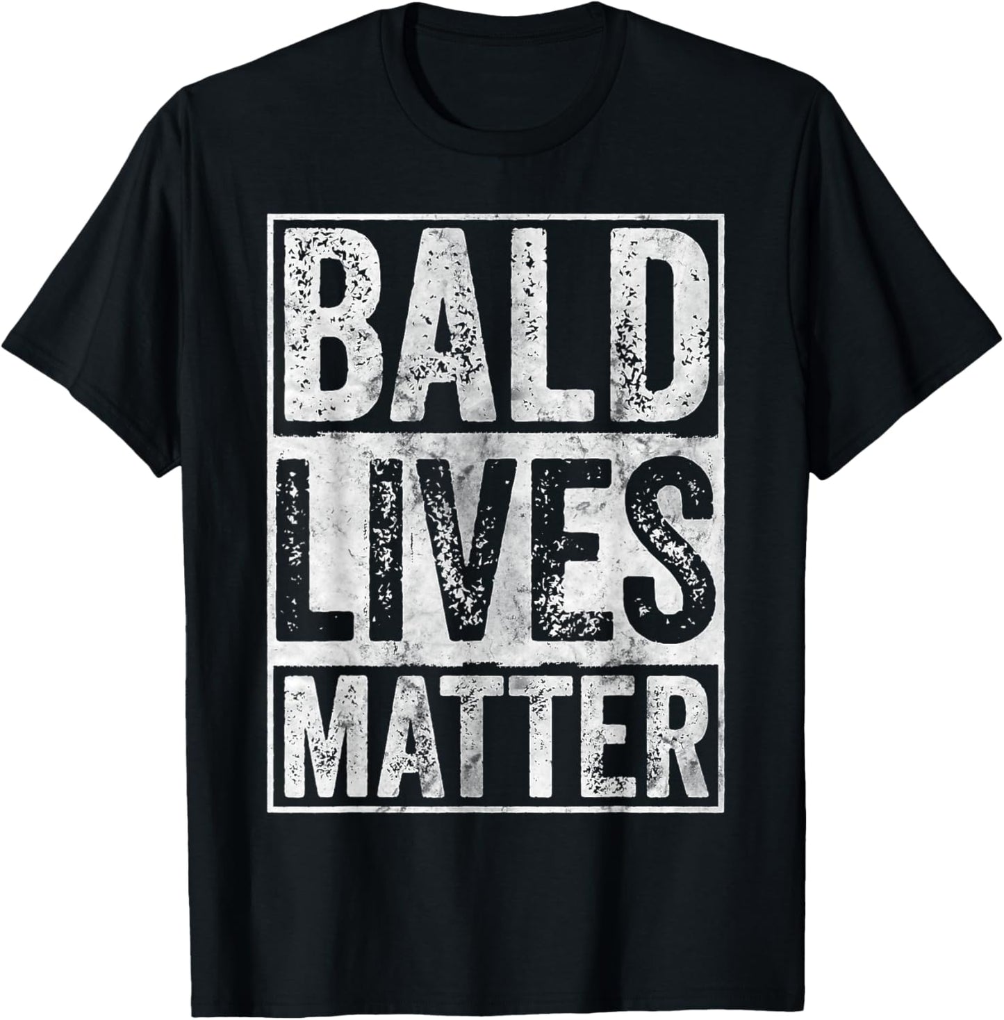 Bald Lives Matter Shirt Bald Is Beautiful Bald Head Joke T-Shirt - T-Shirt | Black