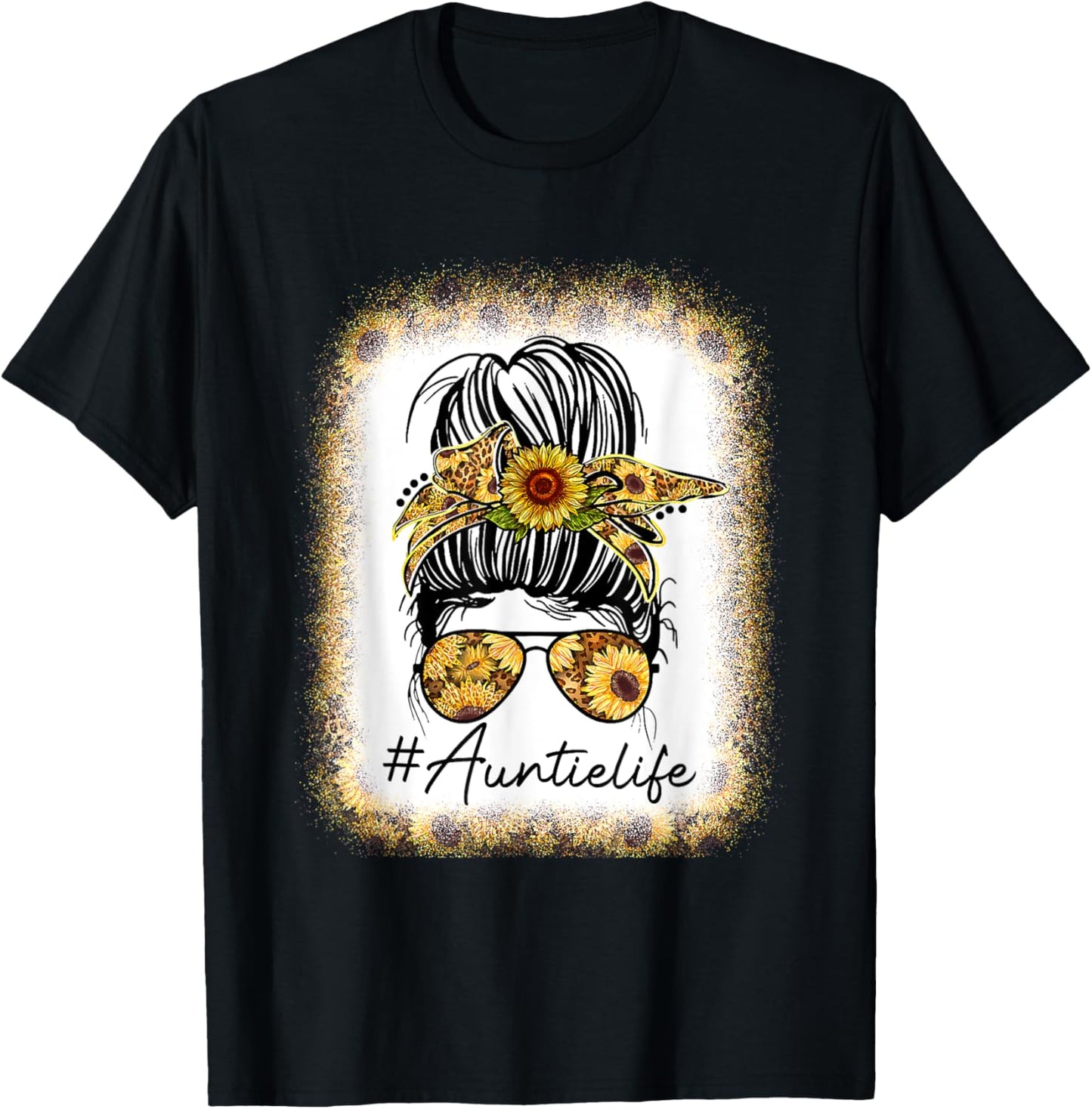 Mom Life Bleached Auntie Life Sunflower Messy Bun T-Shirt - T-Shirt | Black