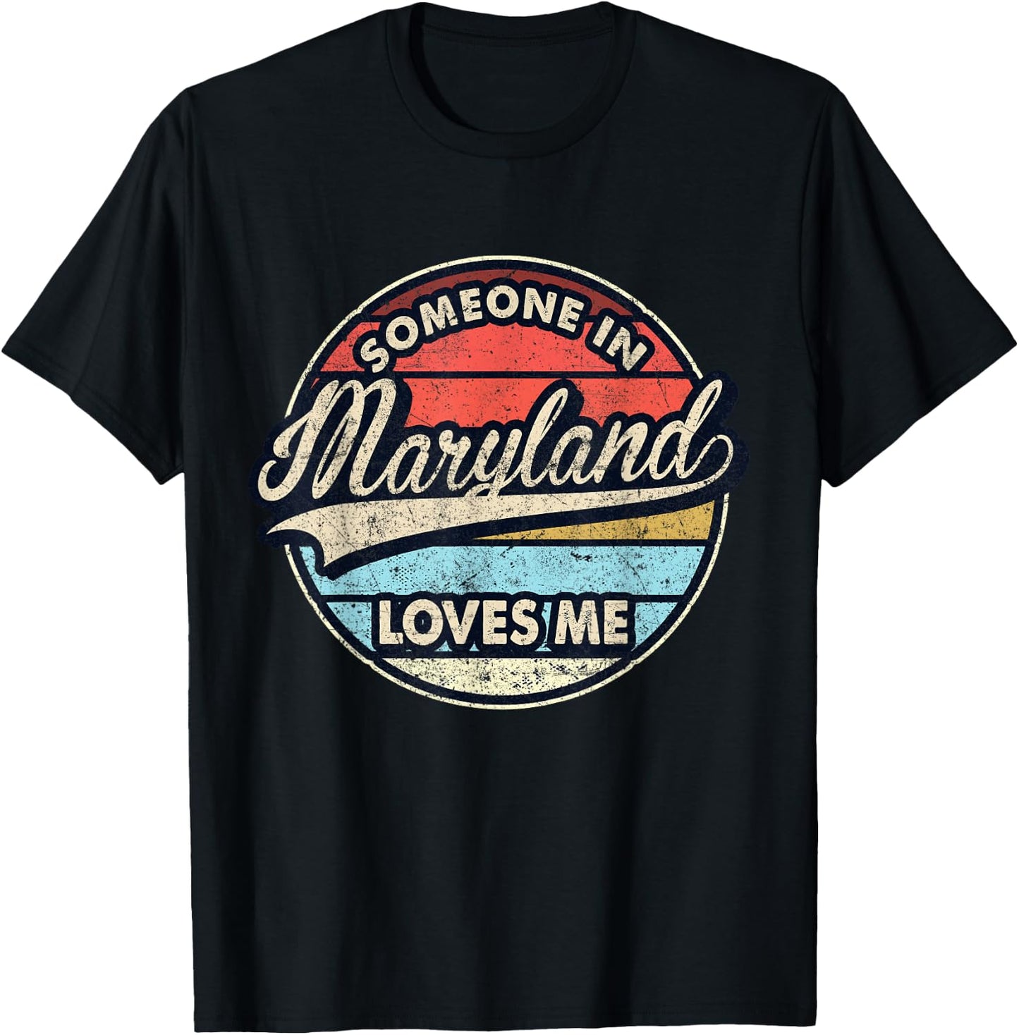 Someone In Maryland Loves Me US State Cool Retro T-Shirt - T-Shirt | Black