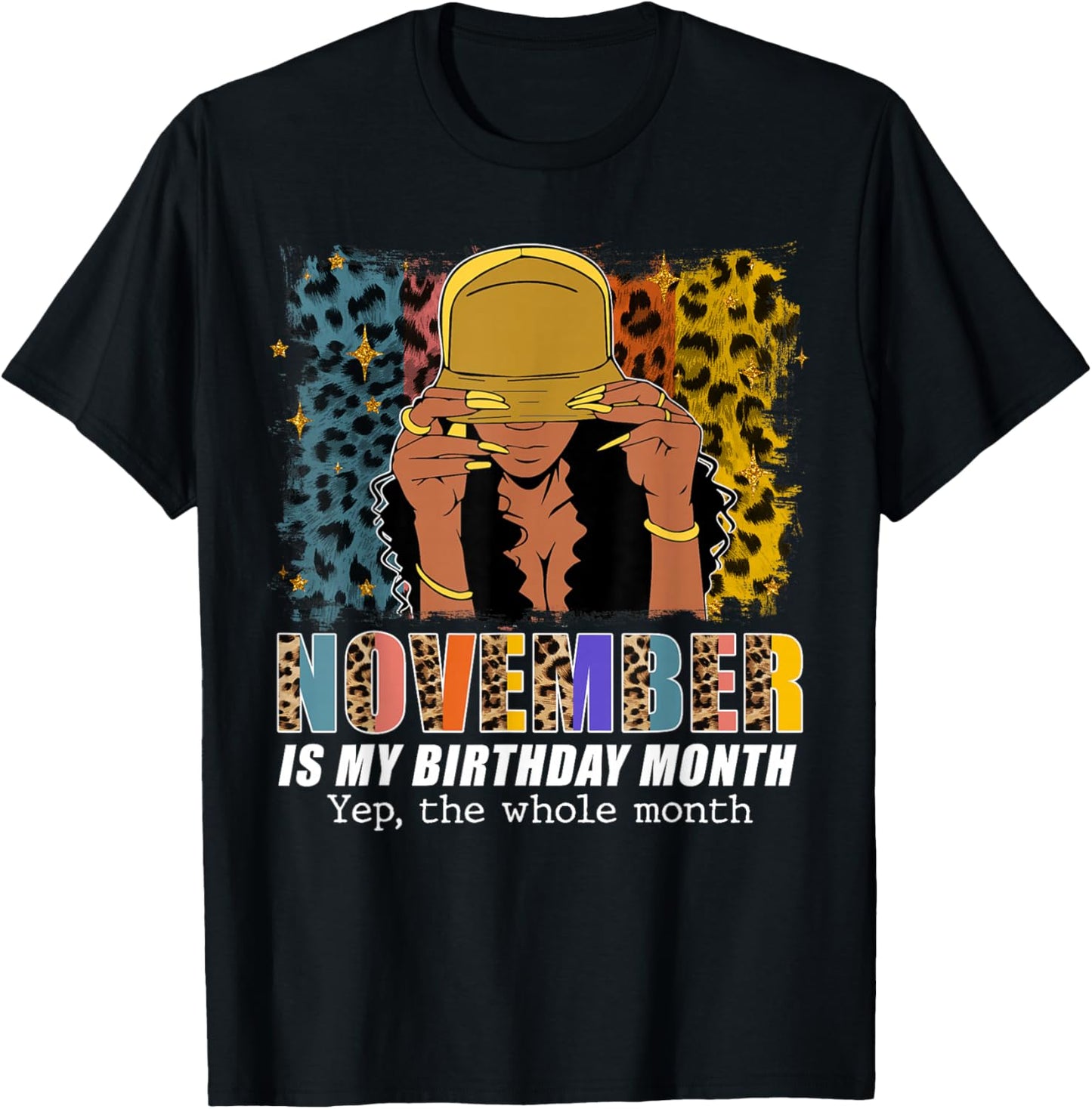 November Is My Birthday Yes The Whole Month November Queen T-Shirt - T-Shirt | Black
