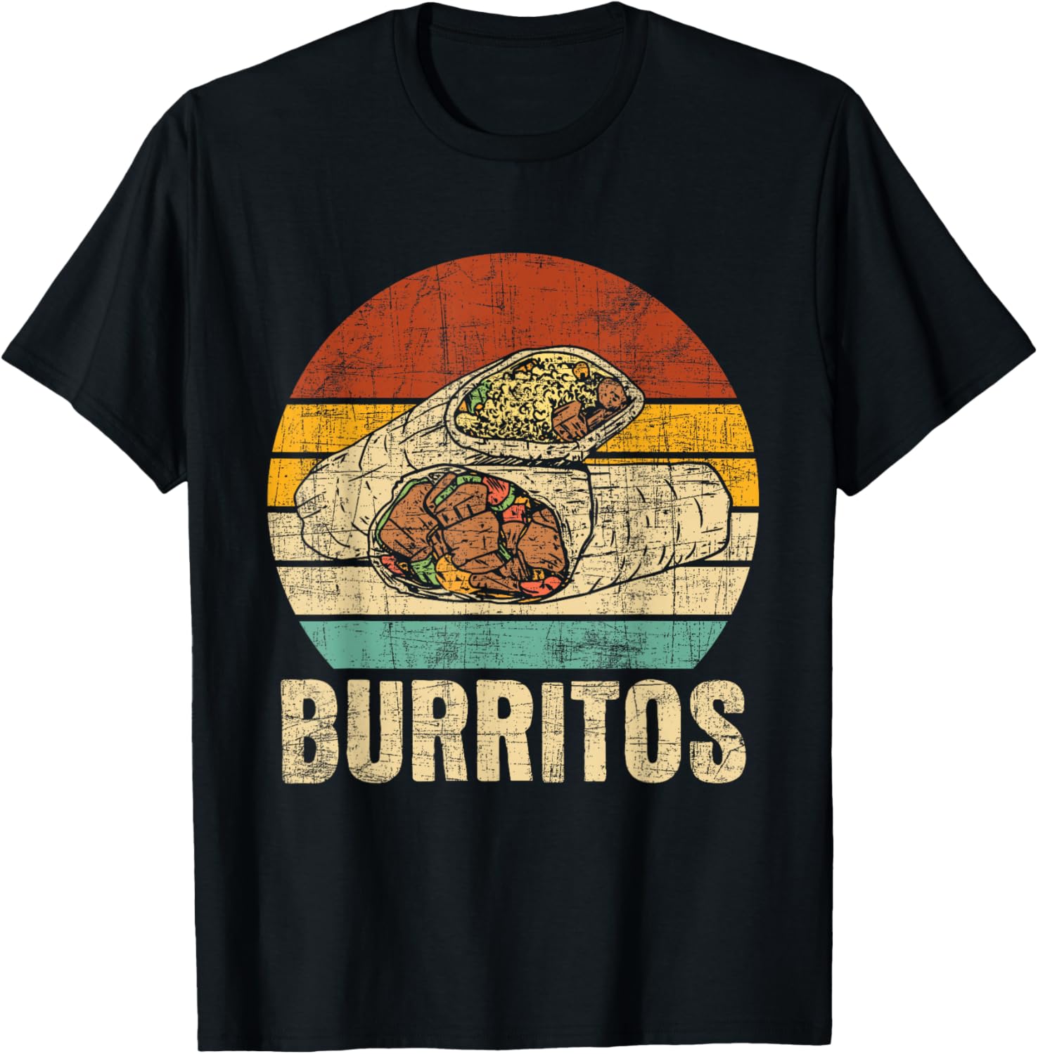 Burritos - Foodie Mexican Food Dish Cuisine Lover Tortilla T-Shirt - T-Shirt | Black