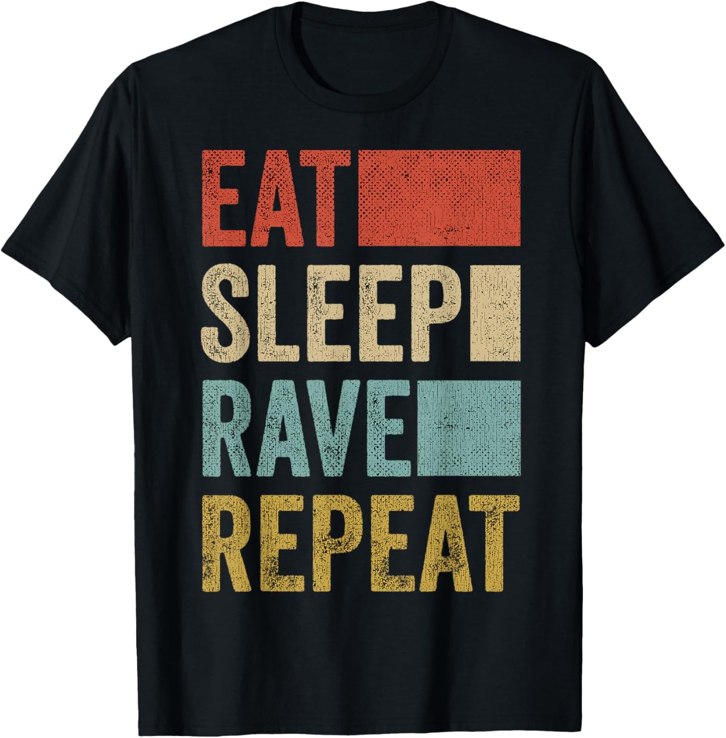 Eat Sleep Rave Repeat T-Shirt - T-Shirt | Black