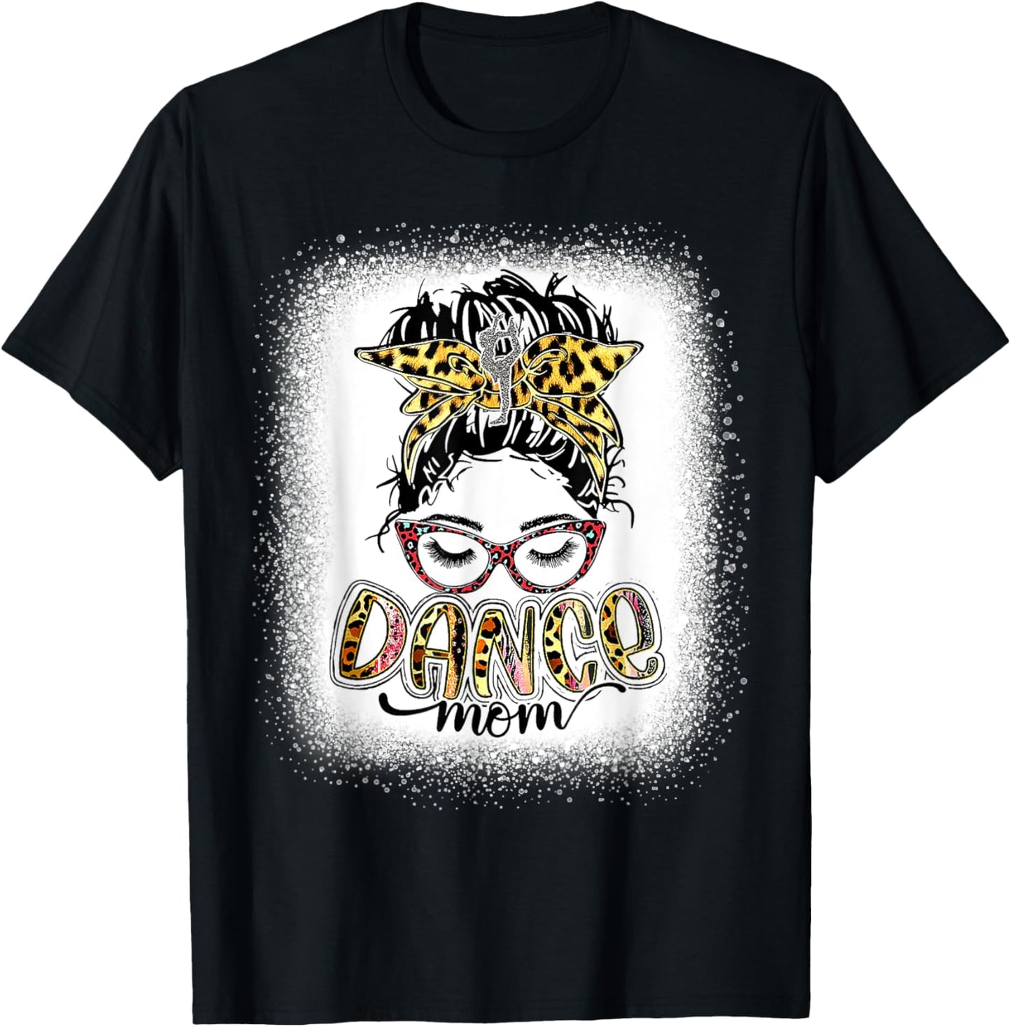 Dance Mom Leopard Messy Bun Bleached Women Mother's Day T-Shirt - T-Shirt | Black