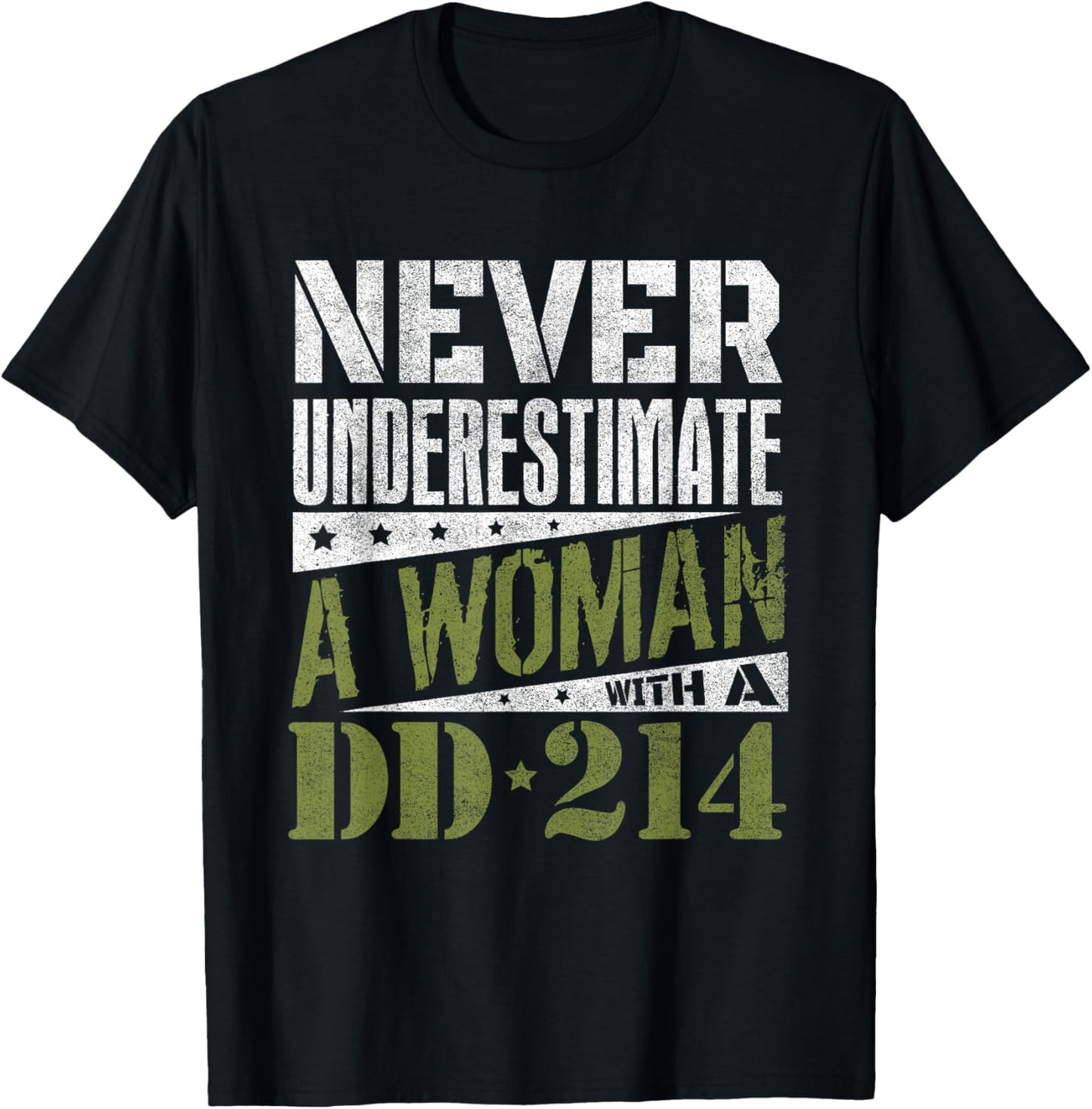 DD-214 Shirt, Never Underestimate A Woman With DD214 Veteran T-Shirt - T-Shirt | Black