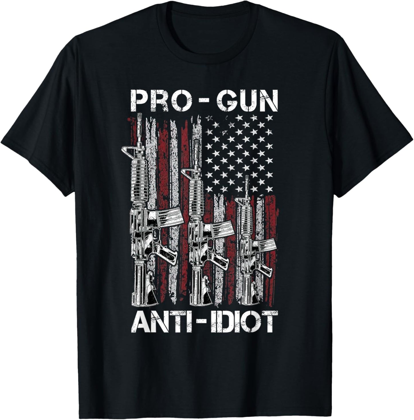 Pro Gun Anti Idiot shirt Vintage USA Flag 2nd Amendment T-Shirt - T-Shirt | Black