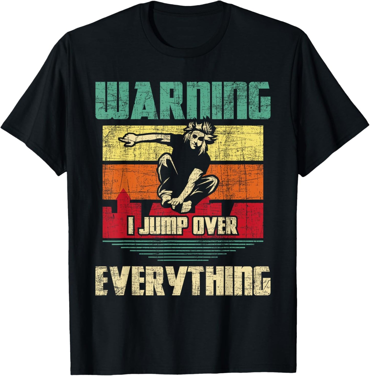 Warning I Jump Over Everything - Parkour Enthusiast T-Shirt - T-Shirt | Black