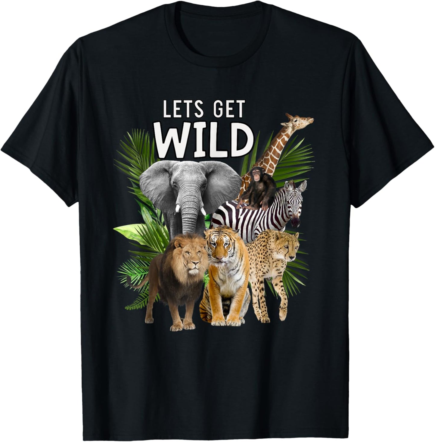 Let's Get Wild Zoo Animals Safari Party A Day At The Zoo T-Shirt - T-Shirt | Black