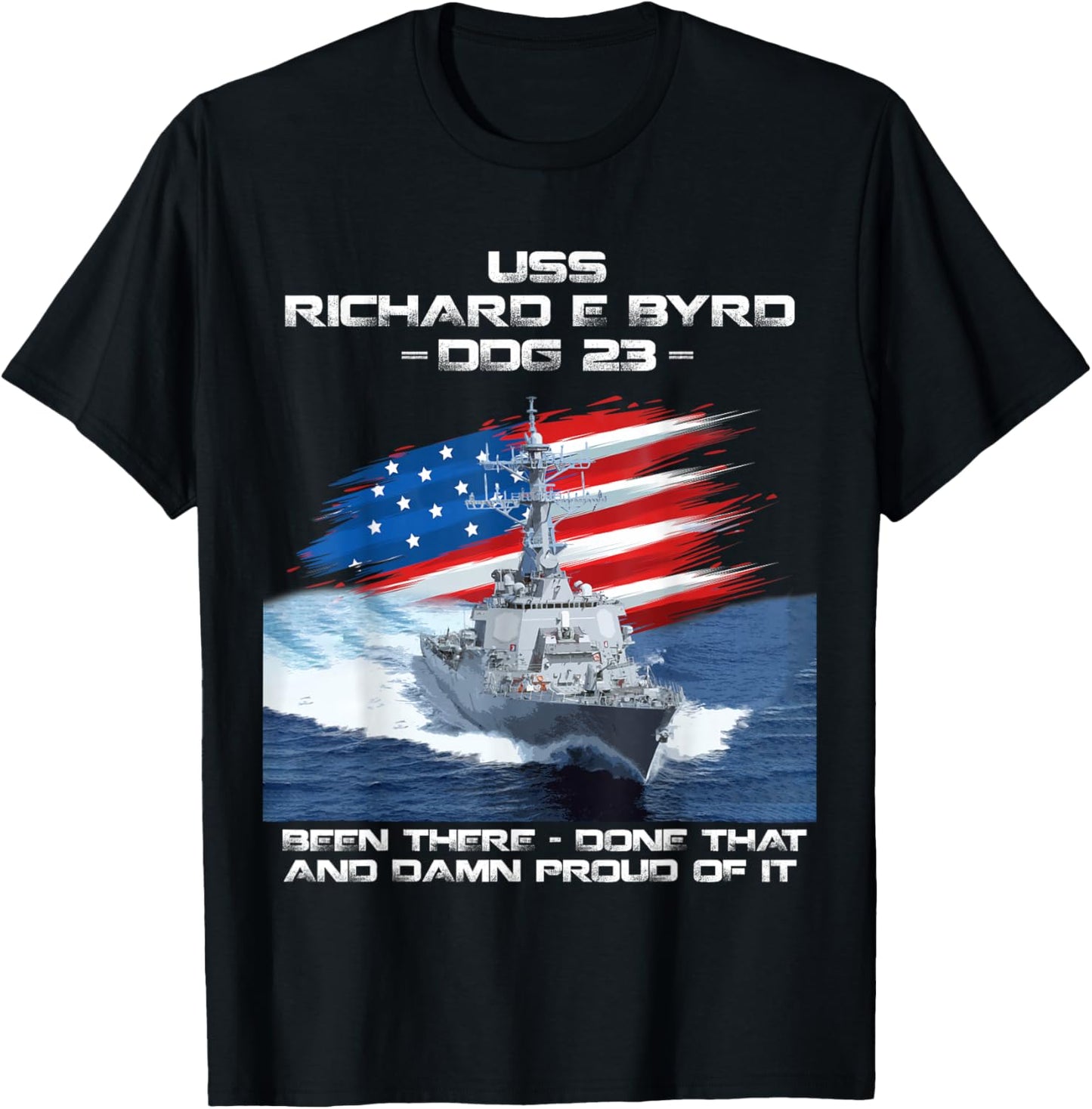 USS Richard E Byrd DDG-23 Destroyer Ship USA Flag Veteran T-Shirt - T-Shirt | Black