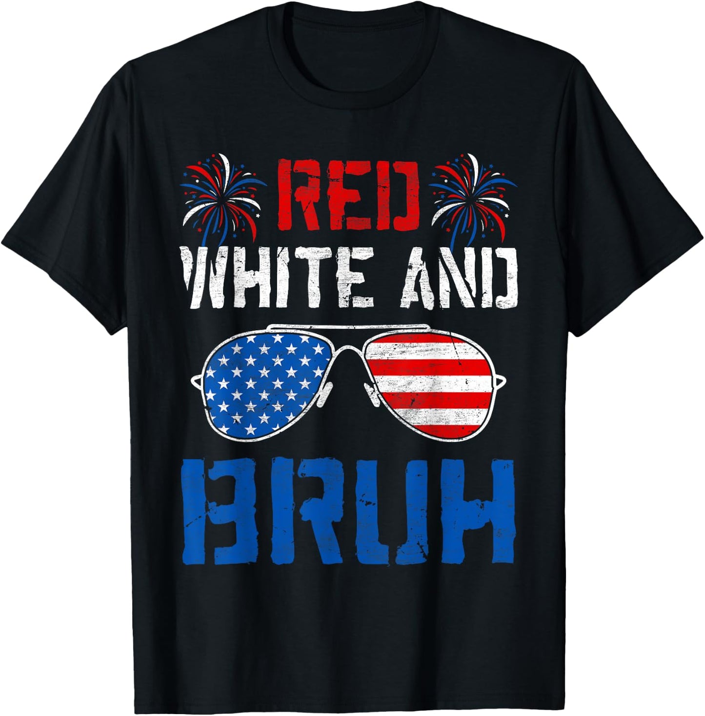 Red White And Bruh 4th Of July Boys Patriotic Men Teens Kids T-Shirt - T-Shirt | Black